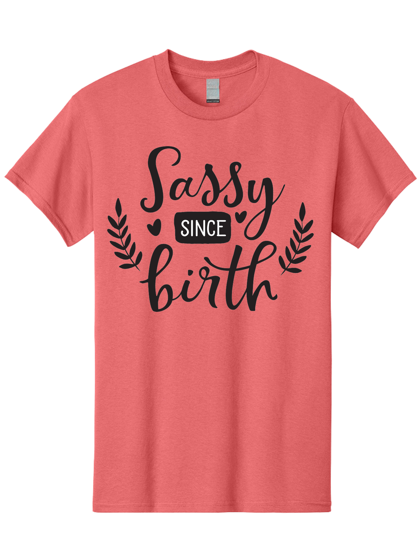 Sassy-Since-Birth Men'S Graphic Tee, 100% Cotton, Comfortable Casual Summer Wear, Machine Washable, Sassy Attitude, Confident Personality, Funny Quote, Inspirational Phrase, Sassy Since Birth, Bold Text, Leaf Designs, Heart Shapes, Aad144 25