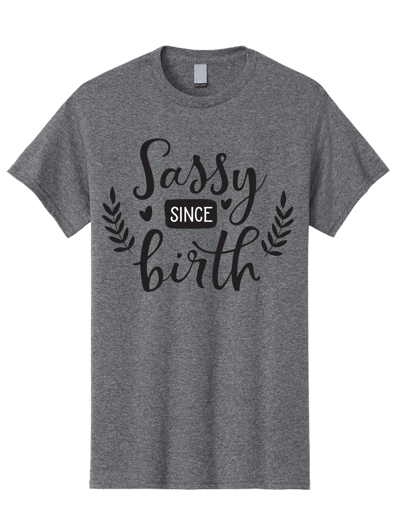 Sassy-Since-Birth Men'S Graphic Tee, 100% Cotton, Comfortable Casual Summer Wear, Machine Washable, Sassy Attitude, Confident Personality, Funny Quote, Inspirational Phrase, Sassy Since Birth, Bold Text, Leaf Designs, Heart Shapes, Aad144 3
