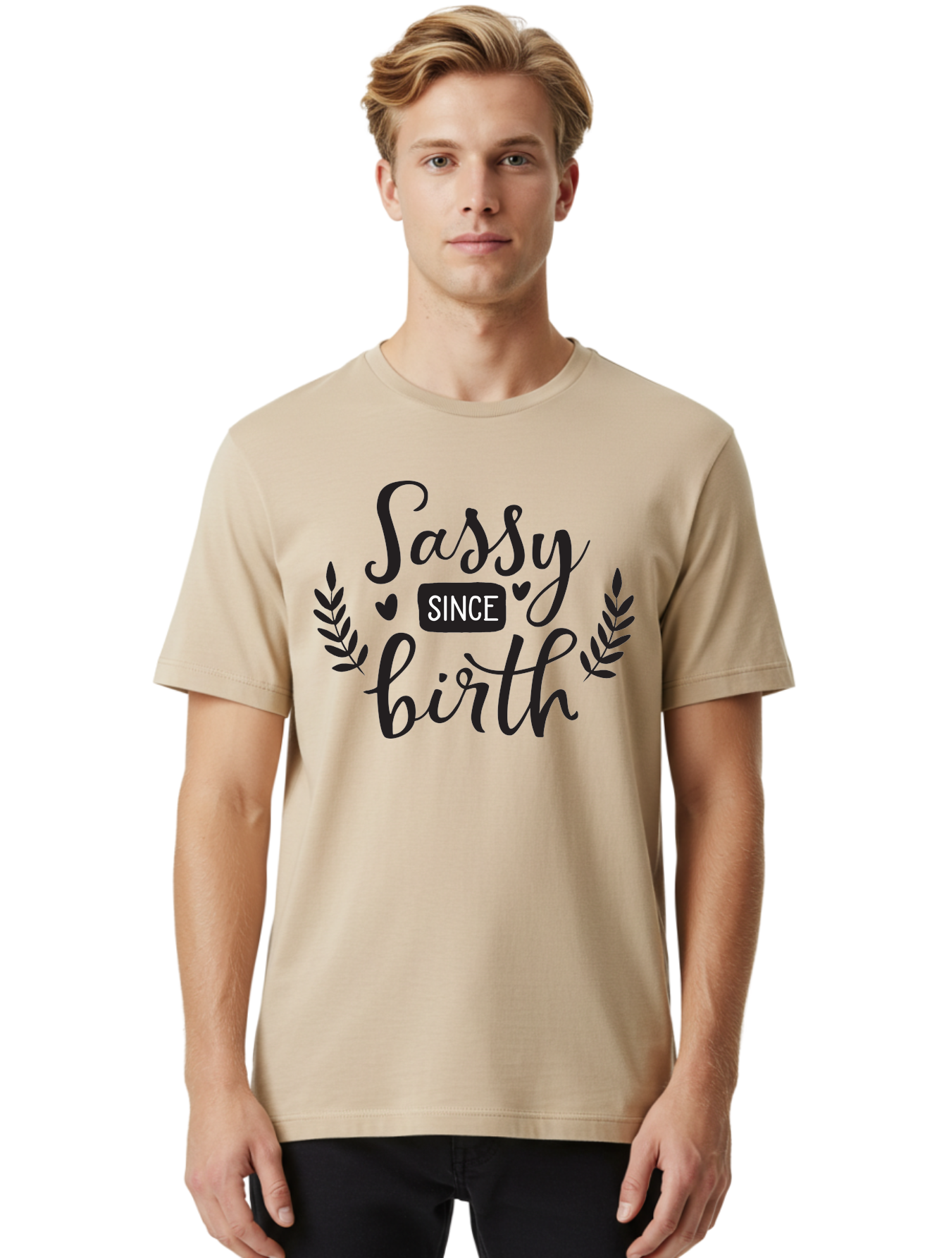 Sassy-Since-Birth Men'S Graphic Tee, 100% Cotton, Comfortable Casual Summer Wear, Machine Washable, Sassy Attitude, Confident Personality, Funny Quote, Inspirational Phrase, Sassy Since Birth, Bold Text, Leaf Designs, Heart Shapes, Aad144 6