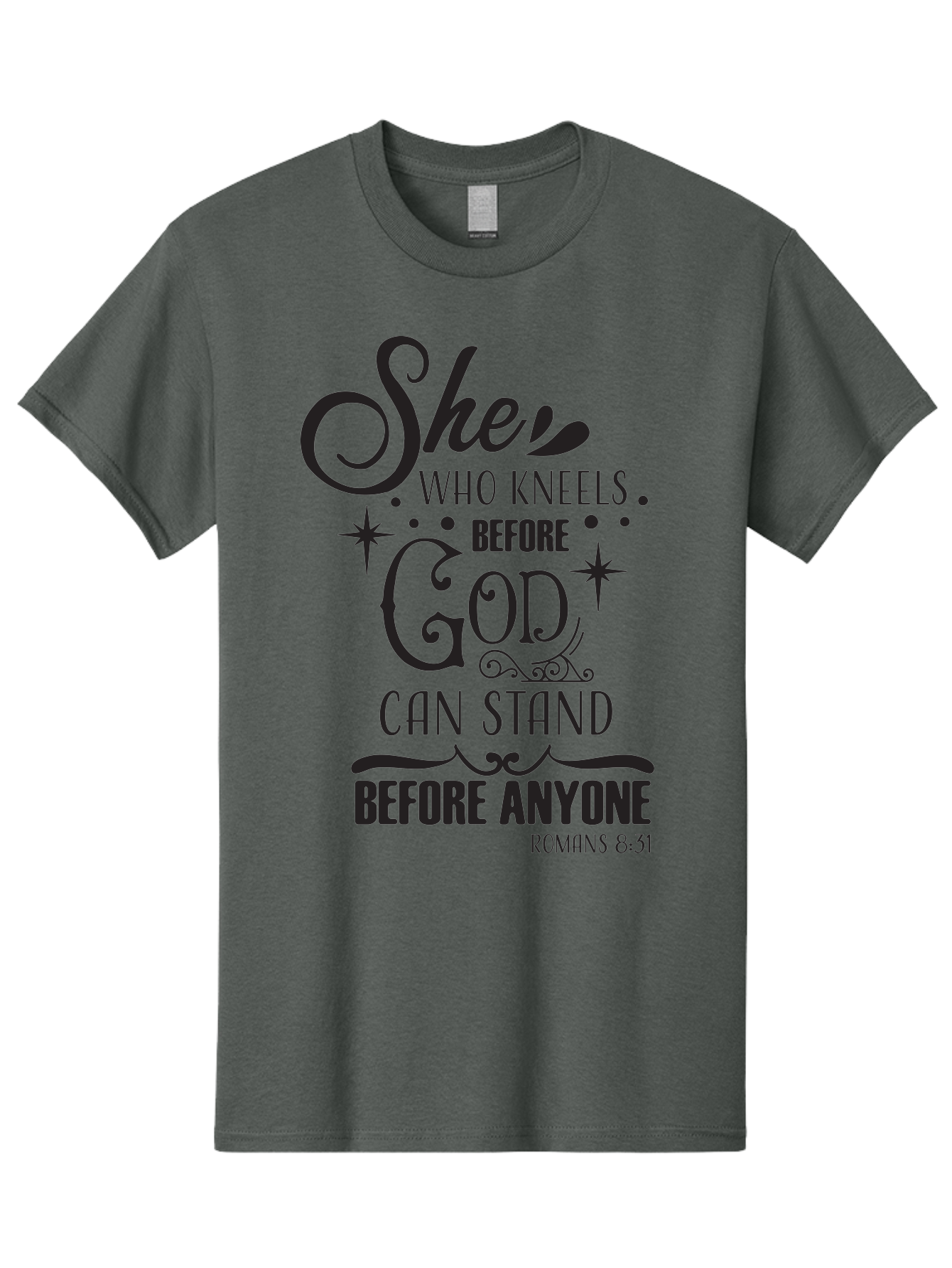 She-Who-Kneels-Before-God Men'S Graphic Tee, 100% Cotton, Comfortable Casual Summer Wear, Machine Washable, Inspirational Quote, Biblical Verse, Romans 8:31, She Who Kneels Before God Can Stand Before Anyone, Motivational Phrase, Aad158 11