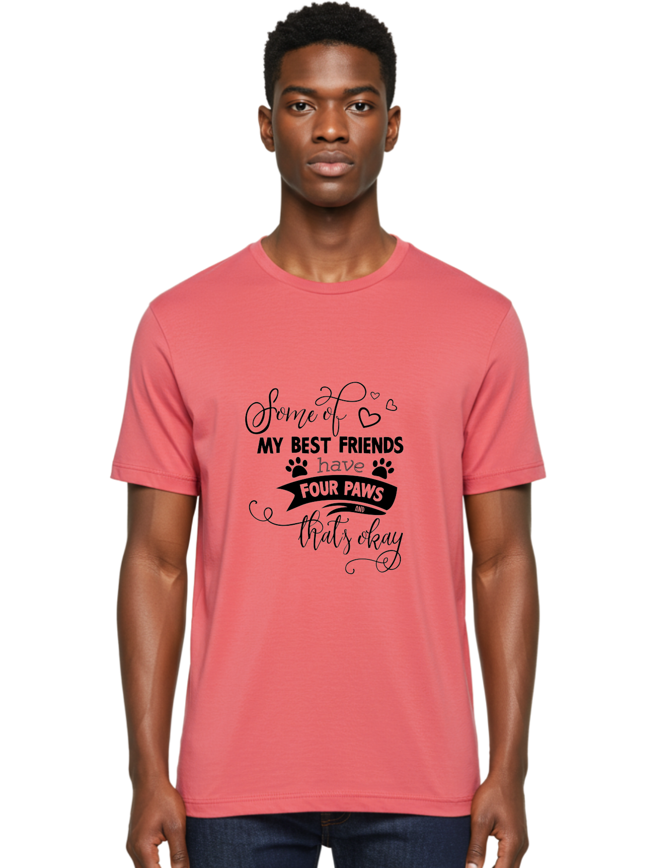 Some-Of-My-Best-Friends-Have-Four-Paws Men'S Graphic Tee, 100% Cotton, Comfortable Casual Summer Wear, Machine Washable, Dog Lover Quote, Pet Friendly, Friendship With Pets, Four Paws, Heartwarming Message, Animal Love, Positive Affirmation, Aad188 16