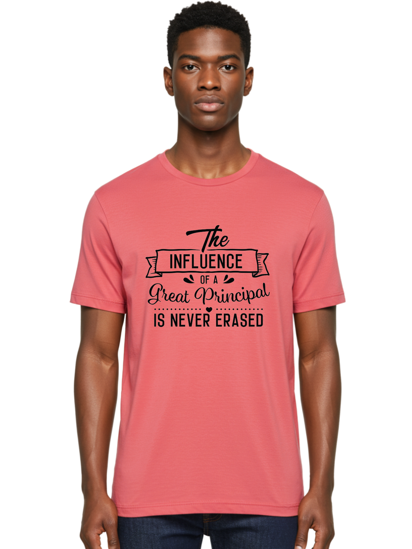 The-Influence-Of-A-Great-Principal Men'S Graphic Tee, 100% Cotton, Comfortable Casual Summer Wear, Machine Washable, School Principal Appreciation, Leadership Inspiration, Educational Influence, Motivational Quote, Teacher Appreciation, Aad234 10