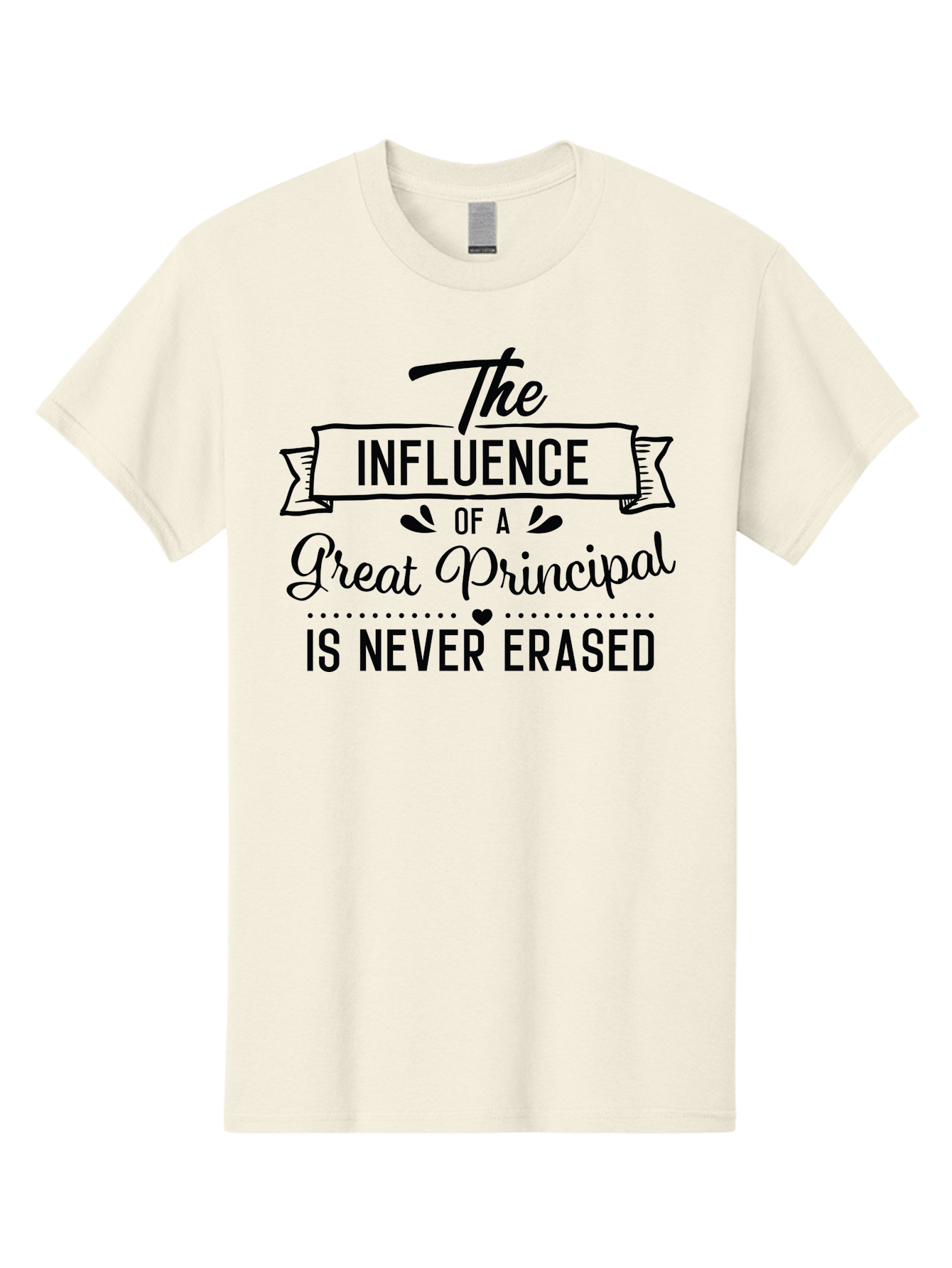The-Influence-Of-A-Great-Principal Men'S Graphic Tee, 100% Cotton, Comfortable Casual Summer Wear, Machine Washable, School Principal Appreciation, Leadership Inspiration, Educational Influence, Motivational Quote, Teacher Appreciation, Aad234 25