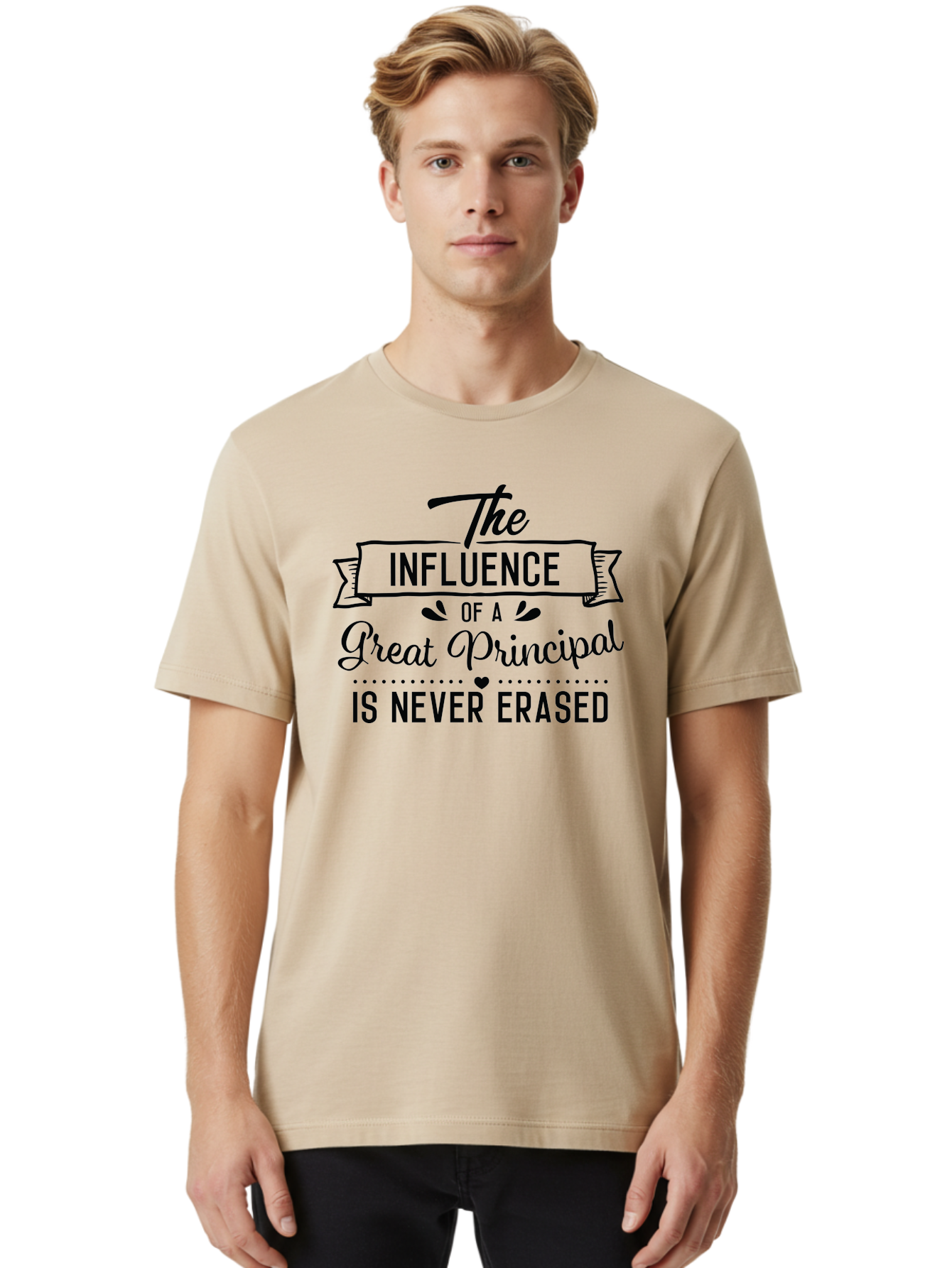 The-Influence-Of-A-Great-Principal Men'S Graphic Tee, 100% Cotton, Comfortable Casual Summer Wear, Machine Washable, School Principal Appreciation, Leadership Inspiration, Educational Influence, Motivational Quote, Teacher Appreciation, Aad234 16