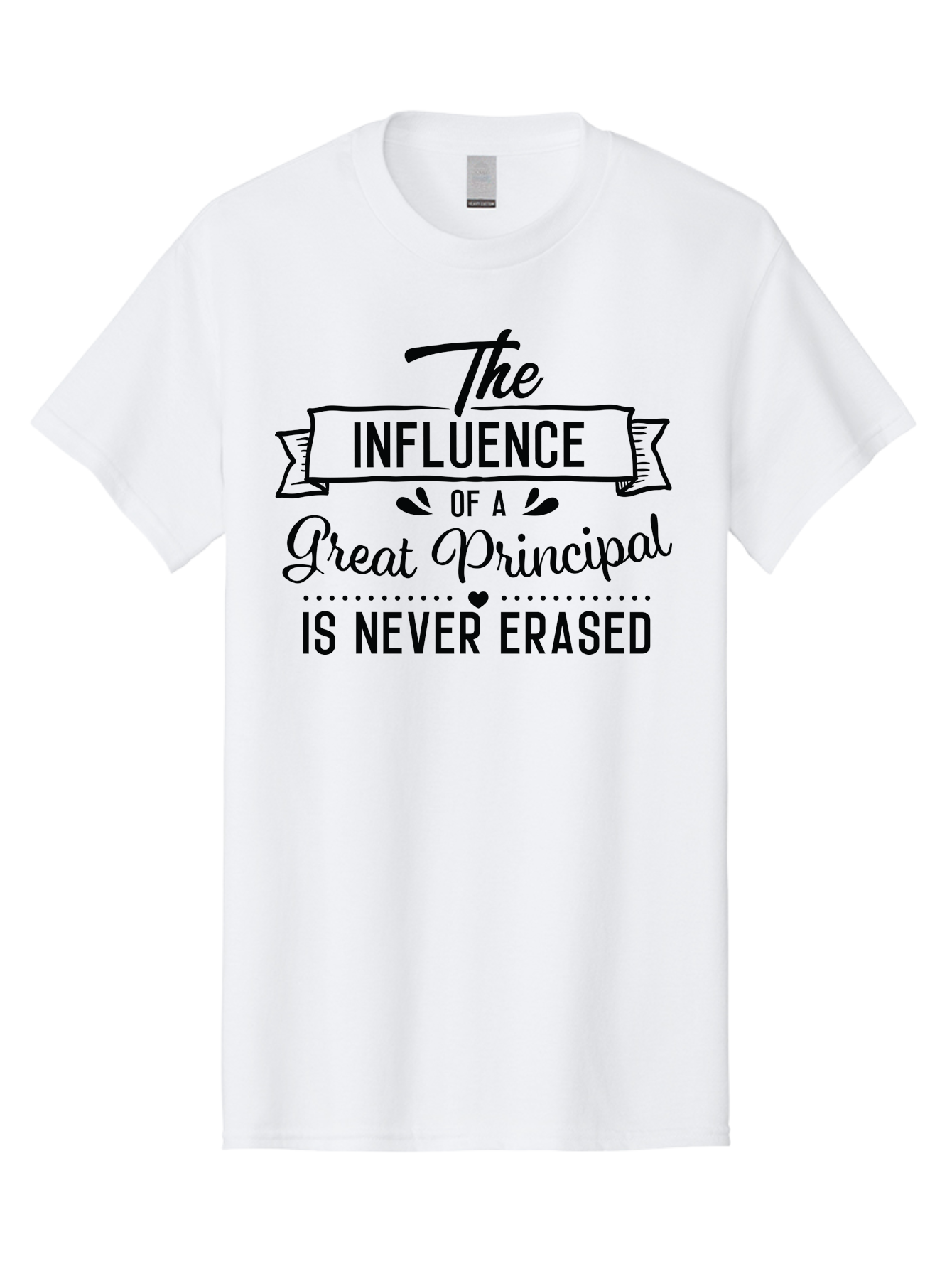 The-Influence-Of-A-Great-Principal Men'S Graphic Tee, 100% Cotton, Comfortable Casual Summer Wear, Machine Washable, School Principal Appreciation, Leadership Inspiration, Educational Influence, Motivational Quote, Teacher Appreciation, Aad234 29