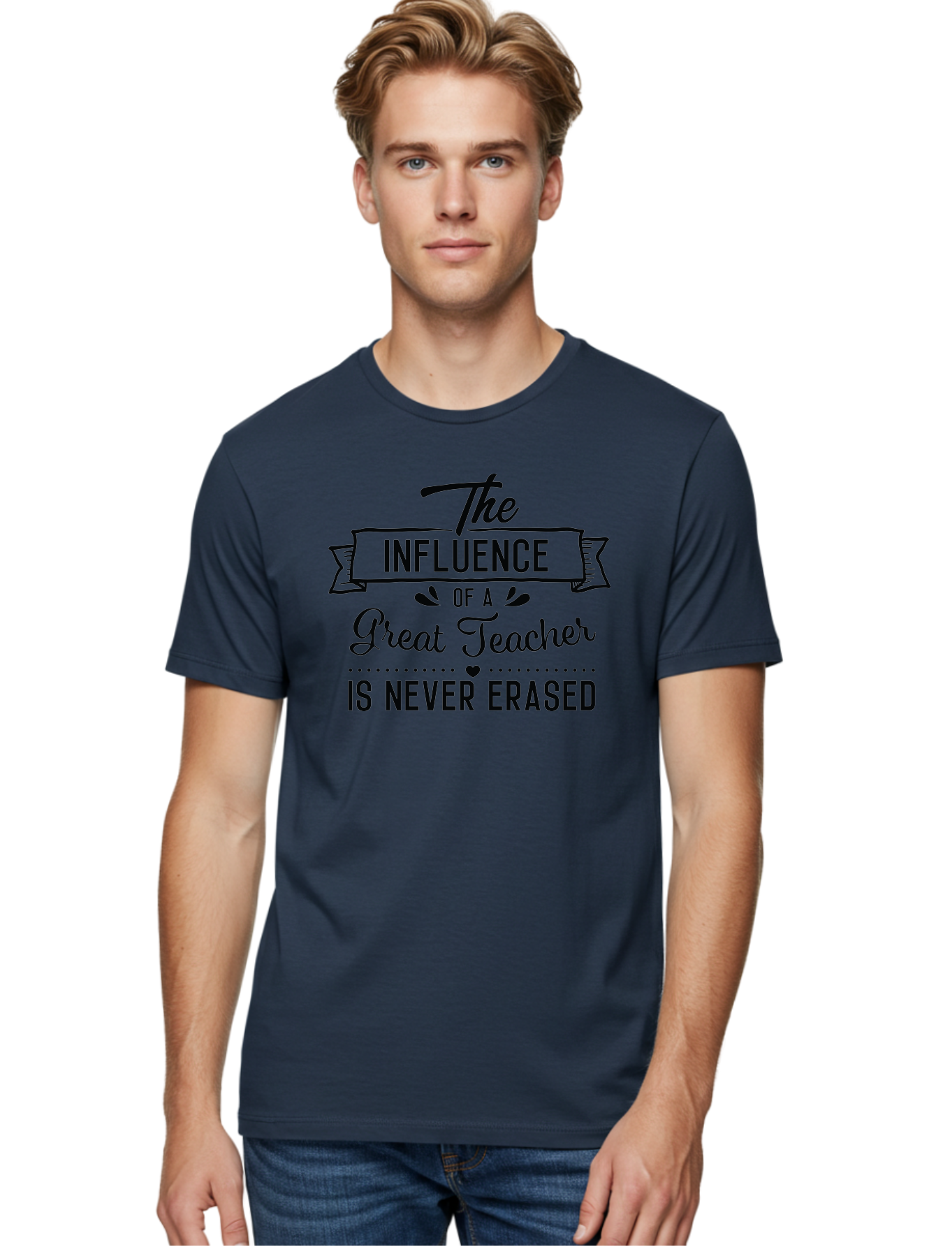 The-Influence-Of-A-Great-Teacher Men'S Graphic Tee, 100% Cotton, Comfortable Casual Summer Wear, Machine Washable, Inspirational Quote, Teacher Appreciation, Educational Motivation, Teaching Influence, Great Teacher, Motivational Phrase, Aad235 2