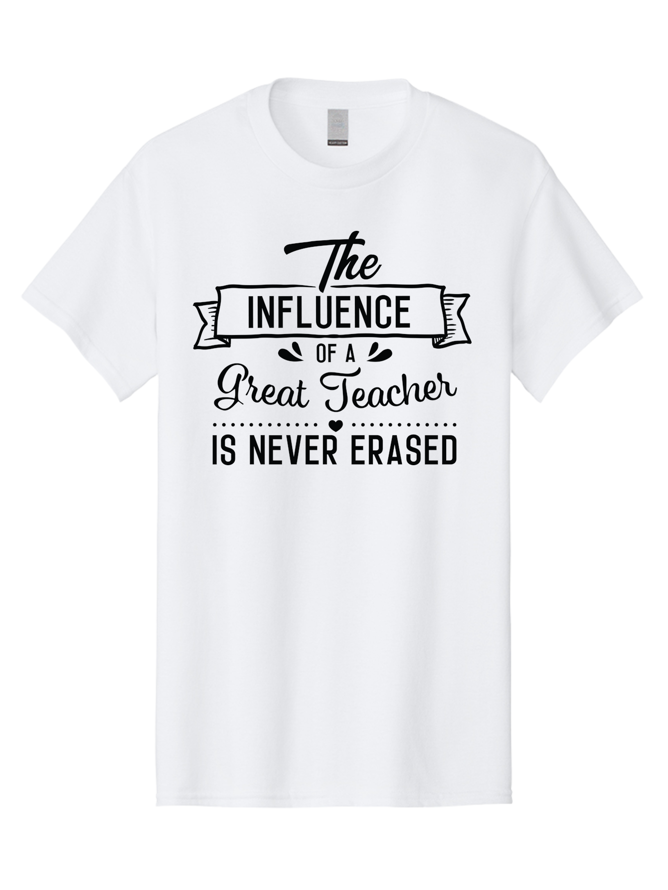 The-Influence-Of-A-Great-Teacher Men'S Graphic Tee, 100% Cotton, Comfortable Casual Summer Wear, Machine Washable, Inspirational Quote, Teacher Appreciation, Educational Motivation, Teaching Influence, Great Teacher, Motivational Phrase, Aad235 11