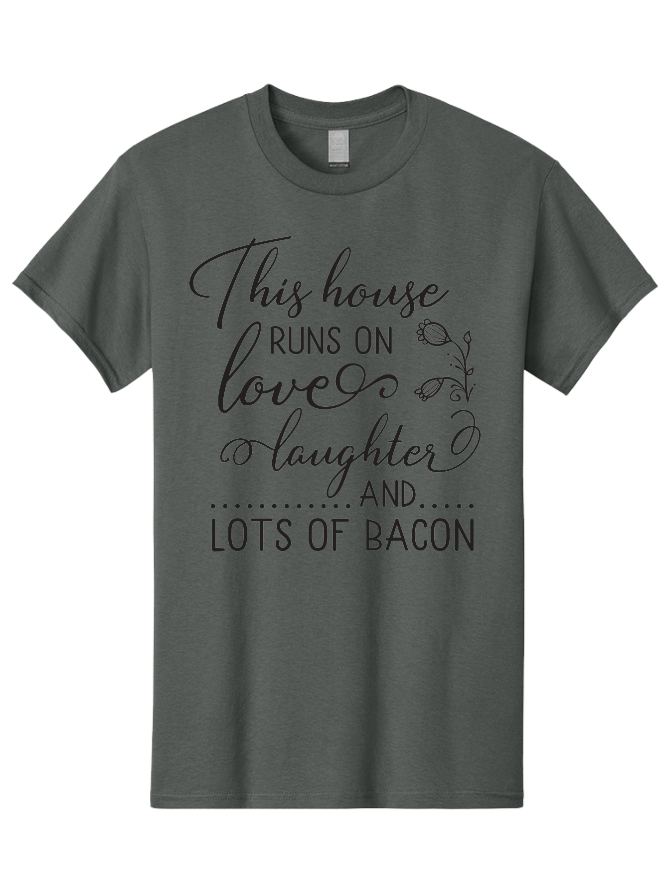 This-House-Runs-On-Love-Laughter-And-Lots-Of-Bacon Men'S Graphic Tee, 100% Cotton, Comfortable Casual Summer Wear, Machine Washable, Funny Quote, Humor, Kitchen Decor, Love, Laughter, Bacon, Quote, Home Decor, Kitchen Wall Art, Quirky, Foodie, Aad246 15