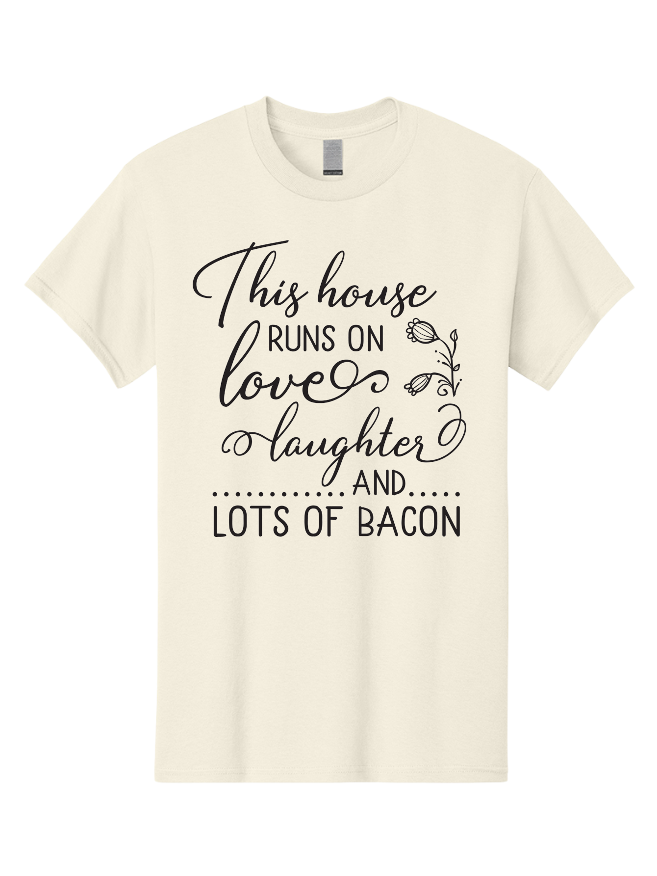 This-House-Runs-On-Love-Laughter-And-Lots-Of-Bacon Men'S Graphic Tee, 100% Cotton, Comfortable Casual Summer Wear, Machine Washable, Funny Quote, Humor, Kitchen Decor, Love, Laughter, Bacon, Quote, Home Decor, Kitchen Wall Art, Quirky, Foodie, Aad246 11