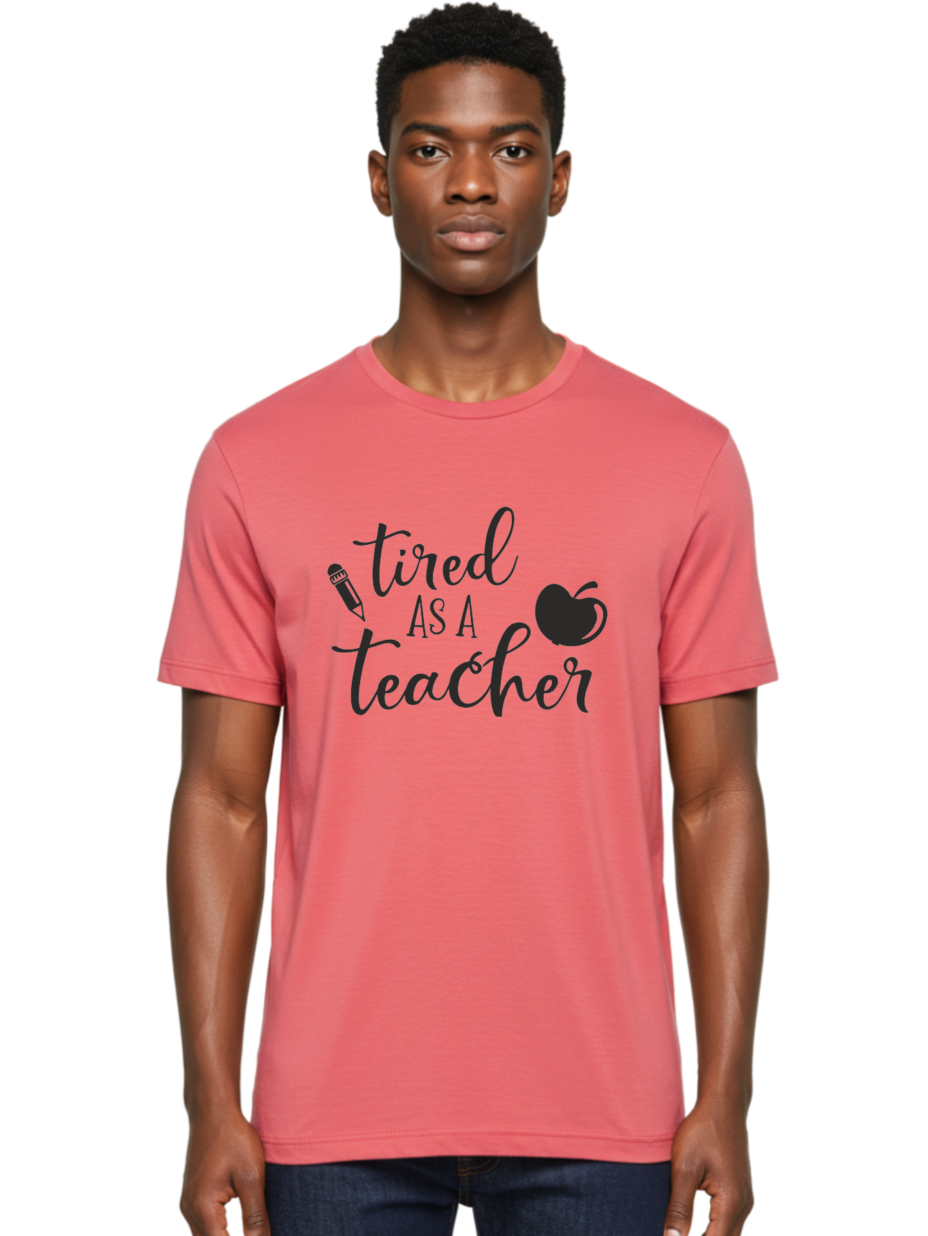 Tired-As-A-Teacher Men'S Graphic Tee, 100% Cotton, Comfortable Casual Summer Wear, Machine Washable, Tired As A Teacher, Teacher Quote, Funny Teacher Quote, Teacher Humor, Teacher Quotes, Apple, Pencil, Teacher Life Aad259 28