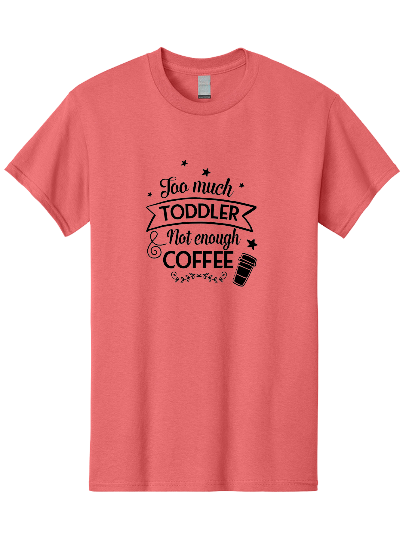 Too-Much-Toddler-Not-Enough-Coffee Men'S Graphic Tee, 100% Cotton, Comfortable Casual Summer Wear, Machine Washable, Funny Quote, Parenting Humor, Coffee Lover, Toddler Life, Mom Quote, Coffee Cup, Playful Design, Parenting Struggles, Aad267 27