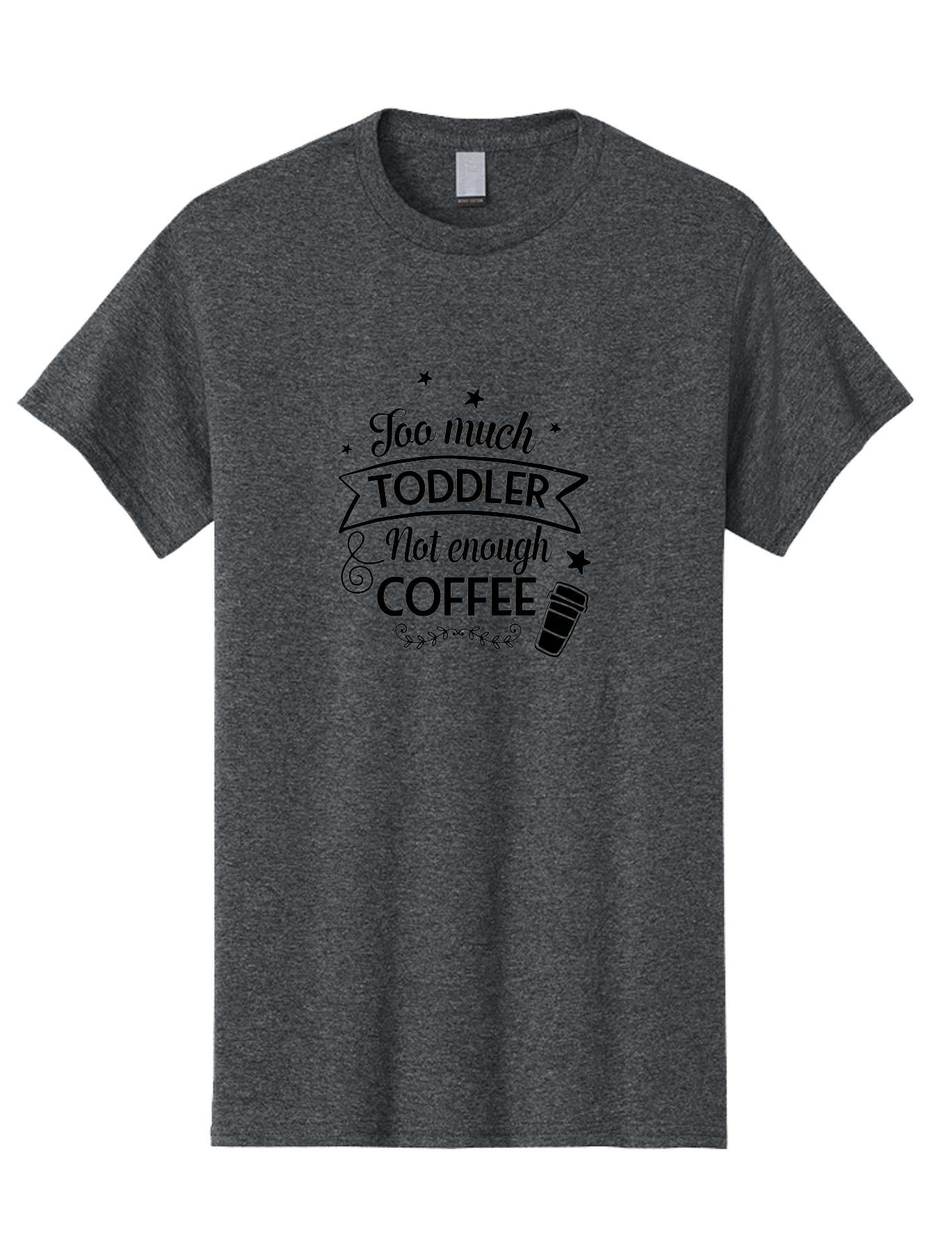 Too-Much-Toddler-Not-Enough-Coffee Men'S Graphic Tee, 100% Cotton, Comfortable Casual Summer Wear, Machine Washable, Funny Quote, Parenting Humor, Coffee Lover, Toddler Life, Mom Quote, Coffee Cup, Playful Design, Parenting Struggles, Aad267 7