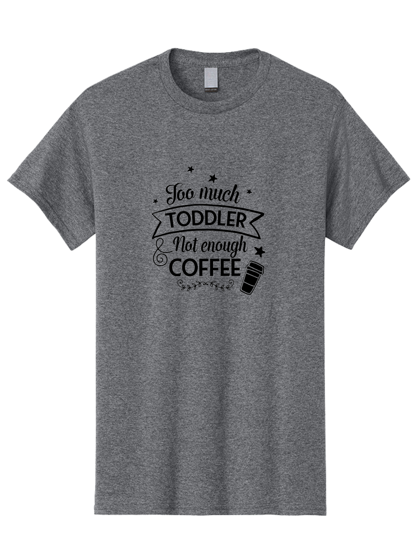 Too-Much-Toddler-Not-Enough-Coffee Men'S Graphic Tee, 100% Cotton, Comfortable Casual Summer Wear, Machine Washable, Funny Quote, Parenting Humor, Coffee Lover, Toddler Life, Mom Quote, Coffee Cup, Playful Design, Parenting Struggles, Aad267 15