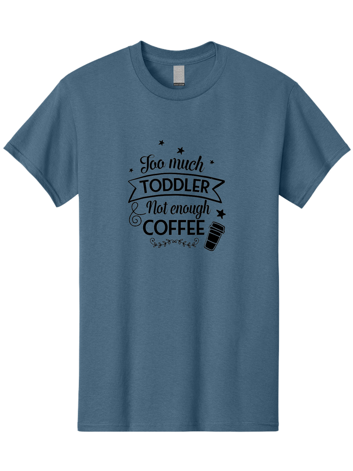 Too-Much-Toddler-Not-Enough-Coffee Men'S Graphic Tee, 100% Cotton, Comfortable Casual Summer Wear, Machine Washable, Funny Quote, Parenting Humor, Coffee Lover, Toddler Life, Mom Quote, Coffee Cup, Playful Design, Parenting Struggles, Aad267 23