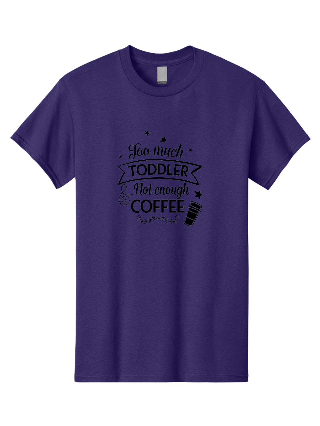 Too-Much-Toddler-Not-Enough-Coffee Men'S Graphic Tee, 100% Cotton, Comfortable Casual Summer Wear, Machine Washable, Funny Quote, Parenting Humor, Coffee Lover, Toddler Life, Mom Quote, Coffee Cup, Playful Design, Parenting Struggles, Aad267 1