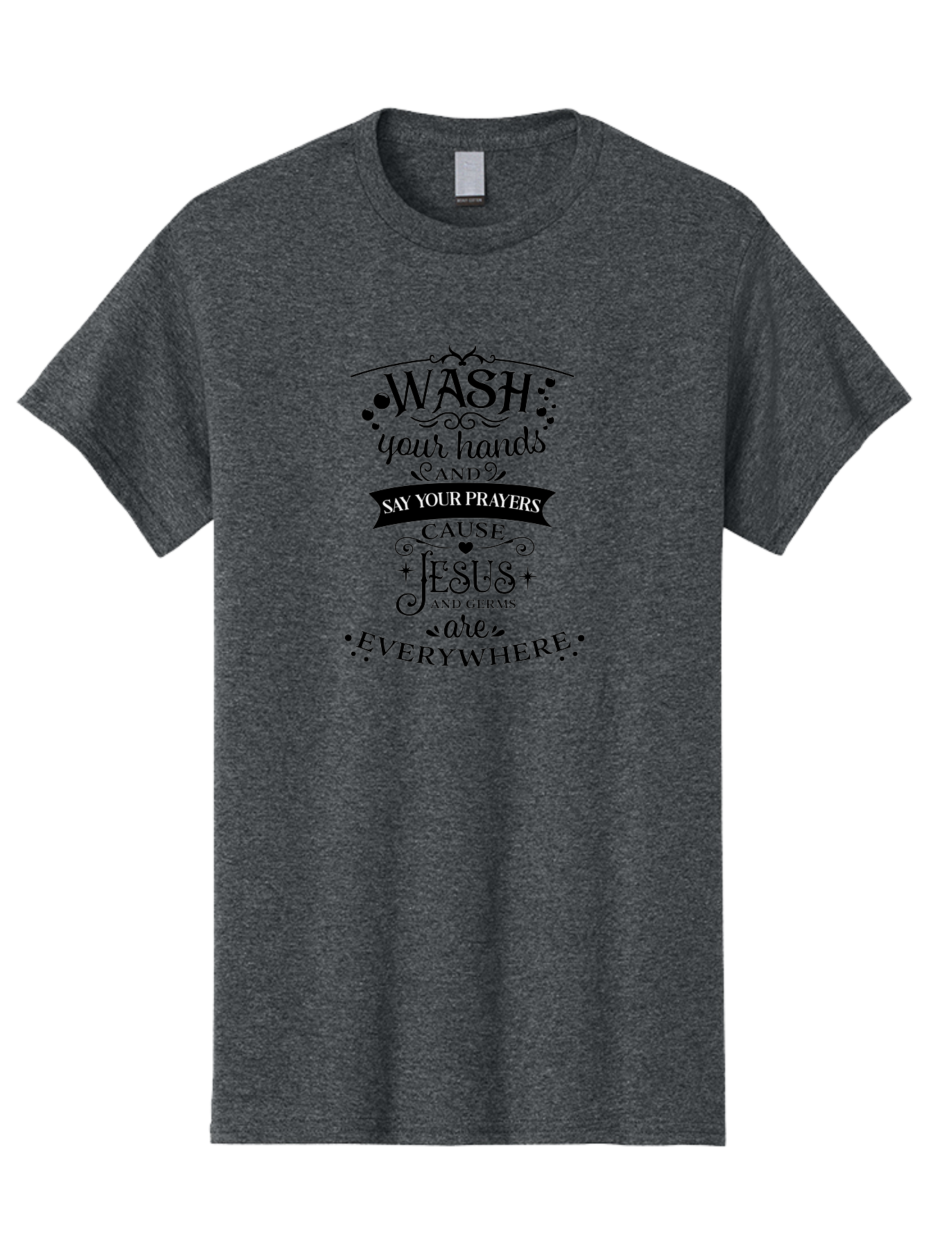 Wash-Your-Hands-And-Say-Your-Prayers Men'S Graphic Tee, 100% Cotton, Comfortable Casual Summer Wear, Machine Washable, Inspirational Quote, Motivational Message, Faith-Based Design, Hygiene Reminder, Jesus And Germs, Prayer Inspiration, Aad288 7