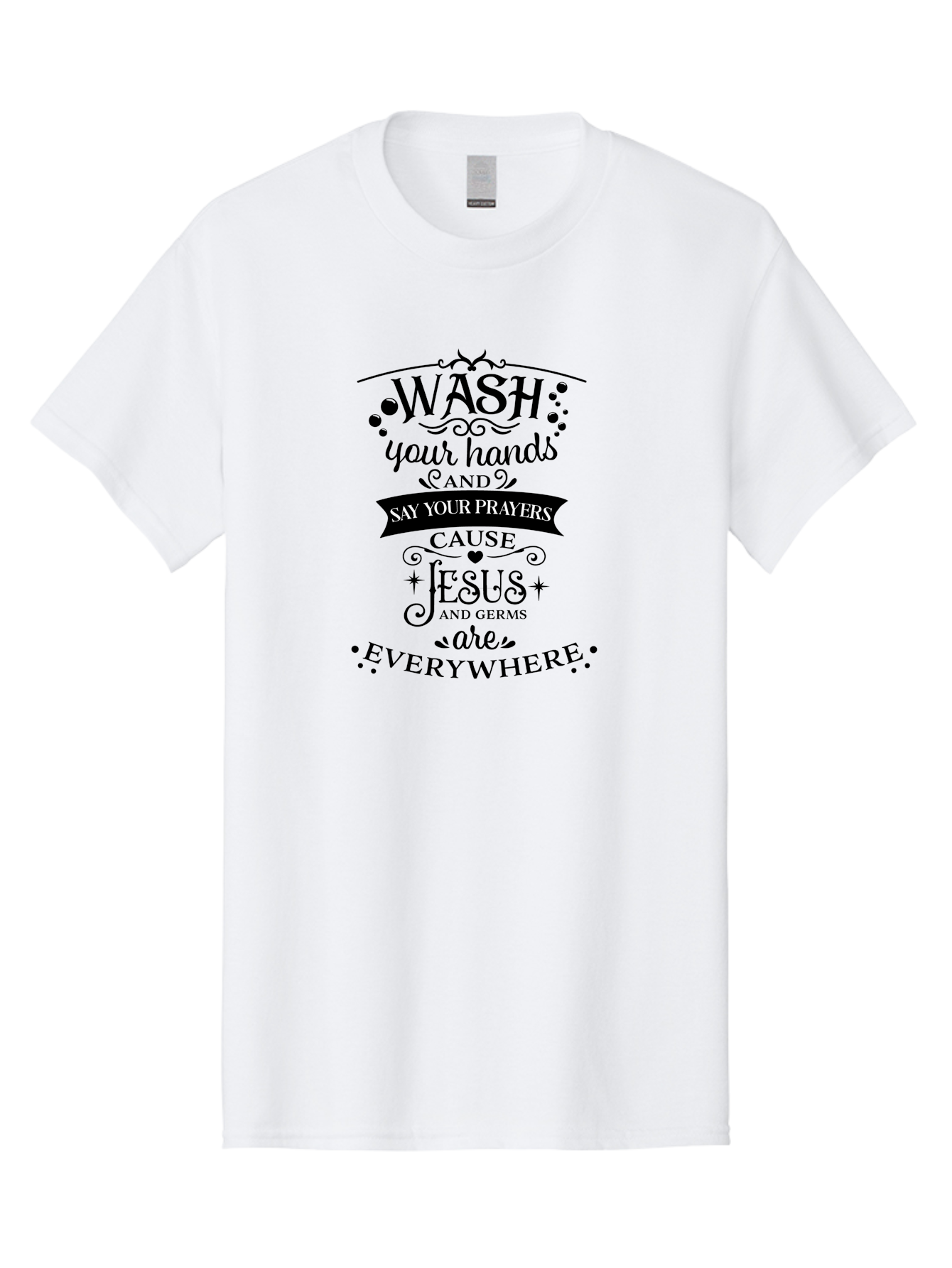 Wash-Your-Hands-And-Say-Your-Prayers Men'S Graphic Tee, 100% Cotton, Comfortable Casual Summer Wear, Machine Washable, Inspirational Quote, Motivational Message, Faith-Based Design, Hygiene Reminder, Jesus And Germs, Prayer Inspiration, Aad288 19