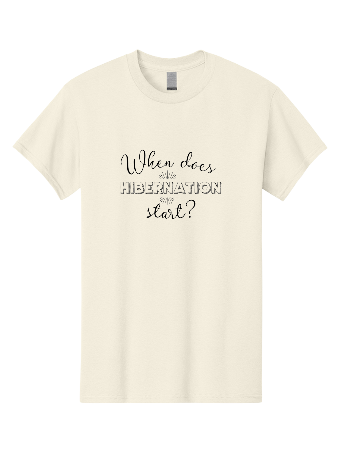 When-Does-Hibernation-Start Men'S Graphic Tee, 100% Cotton, Comfortable Casual Summer Wear, Machine Washable, Hibernation Starts, When To Hibernate, Animal Hibernation, Winter Sleep, Seasonal Animals, Wildlife Facts Aad301 7