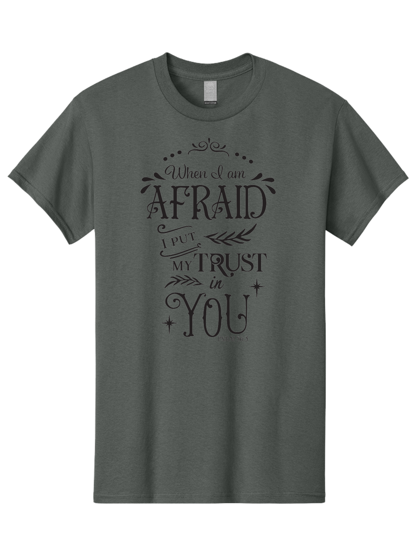 When-I-Am-Afraid Men'S Graphic Tee, 100% Cotton, Comfortable Casual Summer Wear, Machine Washable, Inspirational Quote, Trust In God, Psalm 56:3, Faith And Trust, Motivational Words, Spiritual Guidance, Bible Verse Art, Typographic Design Aad302 7