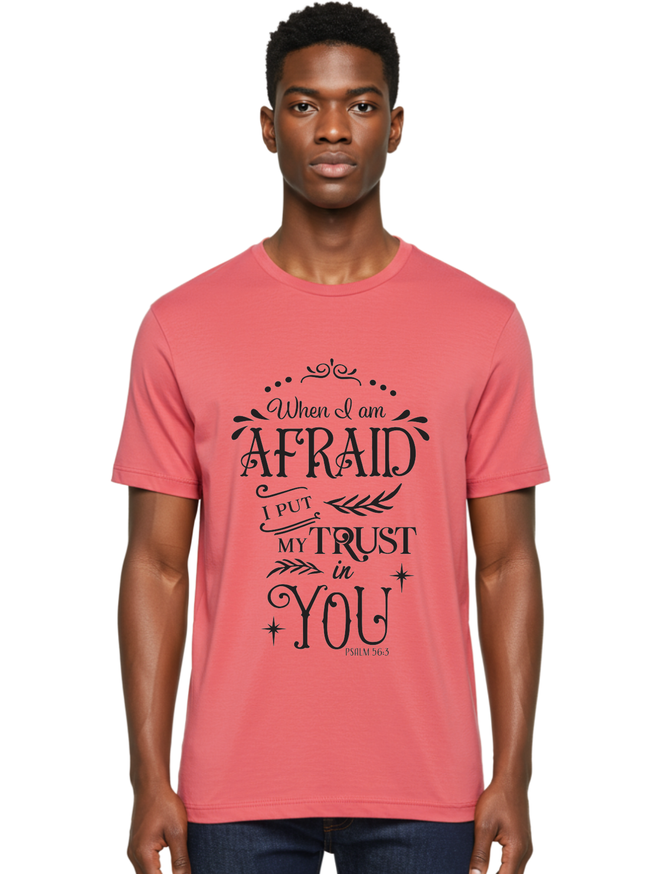 When-I-Am-Afraid Men'S Graphic Tee, 100% Cotton, Comfortable Casual Summer Wear, Machine Washable, Inspirational Quote, Trust In God, Psalm 56:3, Faith And Trust, Motivational Words, Spiritual Guidance, Bible Verse Art, Typographic Design Aad302 10