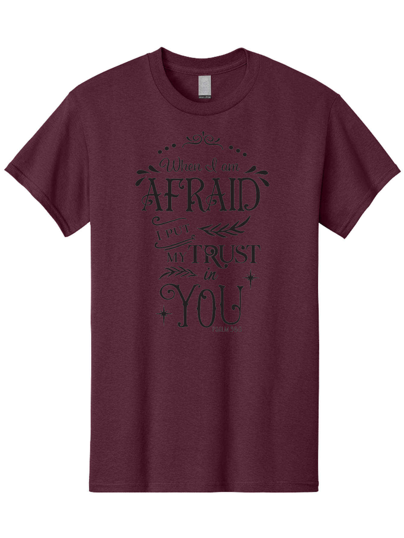 When-I-Am-Afraid Men'S Graphic Tee, 100% Cotton, Comfortable Casual Summer Wear, Machine Washable, Inspirational Quote, Trust In God, Psalm 56:3, Faith And Trust, Motivational Words, Spiritual Guidance, Bible Verse Art, Typographic Design Aad302 23