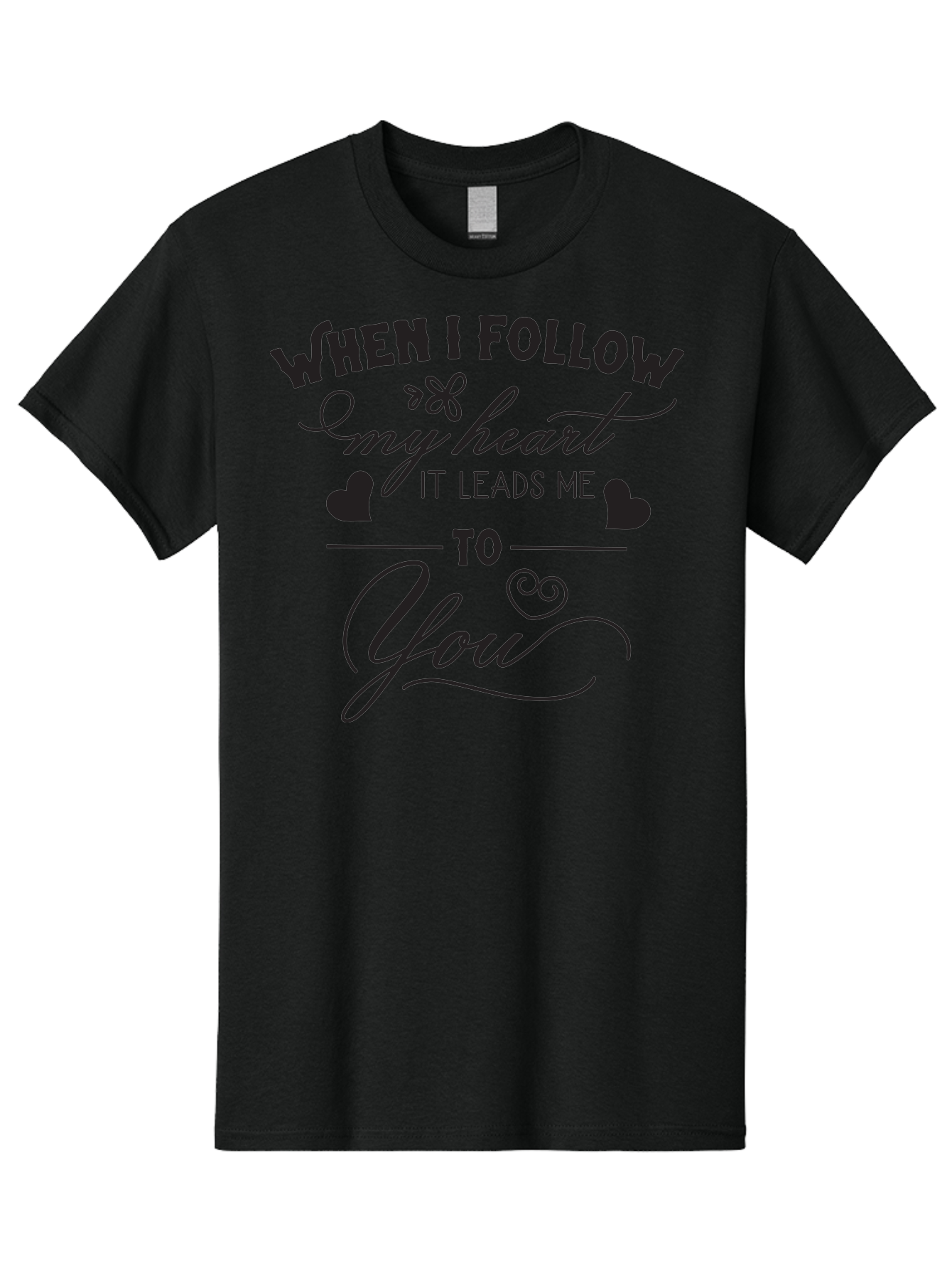 When-I-Follow-My-Heart-It-Leads-Me-To-You Men'S Graphic Tee, 100% Cotton, Comfortable Casual Summer Wear, Machine Washable, Romantic Quote, Love Message, Follow Your Heart, Heartfelt Words, Love Typography, Cursive Text, Valentines Day, Aad304 11