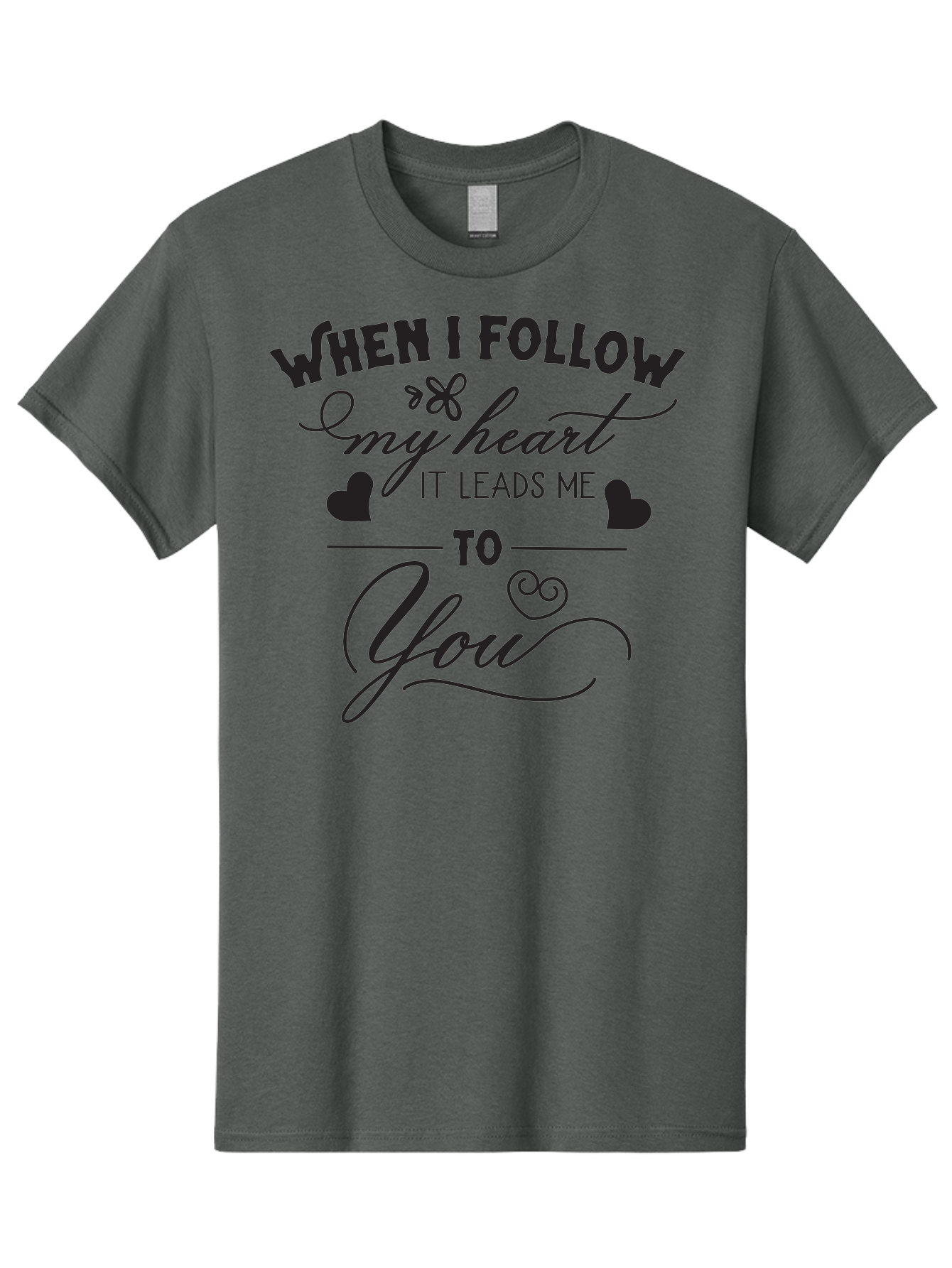 When-I-Follow-My-Heart-It-Leads-Me-To-You Men'S Graphic Tee, 100% Cotton, Comfortable Casual Summer Wear, Machine Washable, Romantic Quote, Love Message, Follow Your Heart, Heartfelt Words, Love Typography, Cursive Text, Valentines Day, Aad304 29