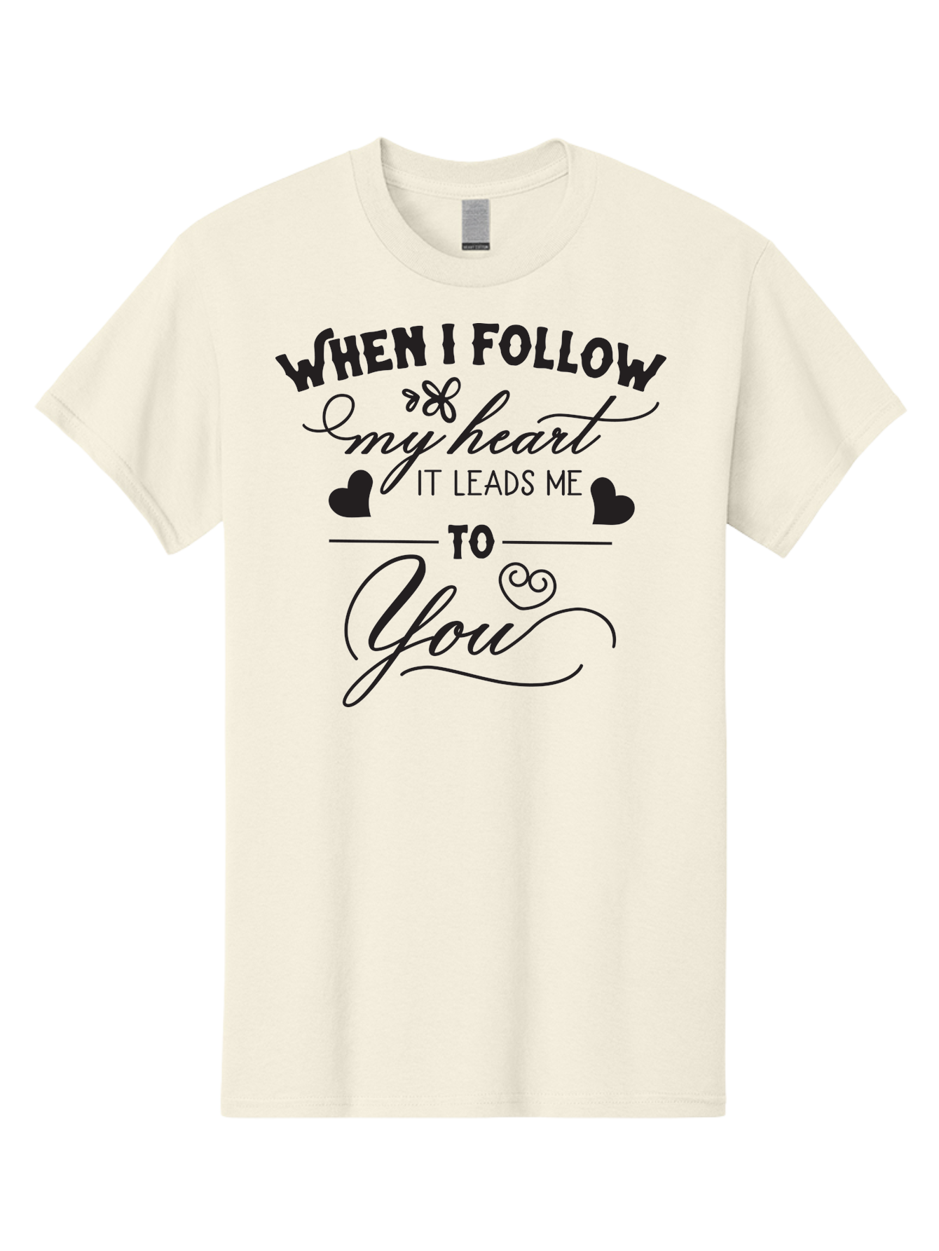When-I-Follow-My-Heart-It-Leads-Me-To-You Men'S Graphic Tee, 100% Cotton, Comfortable Casual Summer Wear, Machine Washable, Romantic Quote, Love Message, Follow Your Heart, Heartfelt Words, Love Typography, Cursive Text, Valentines Day, Aad304 3