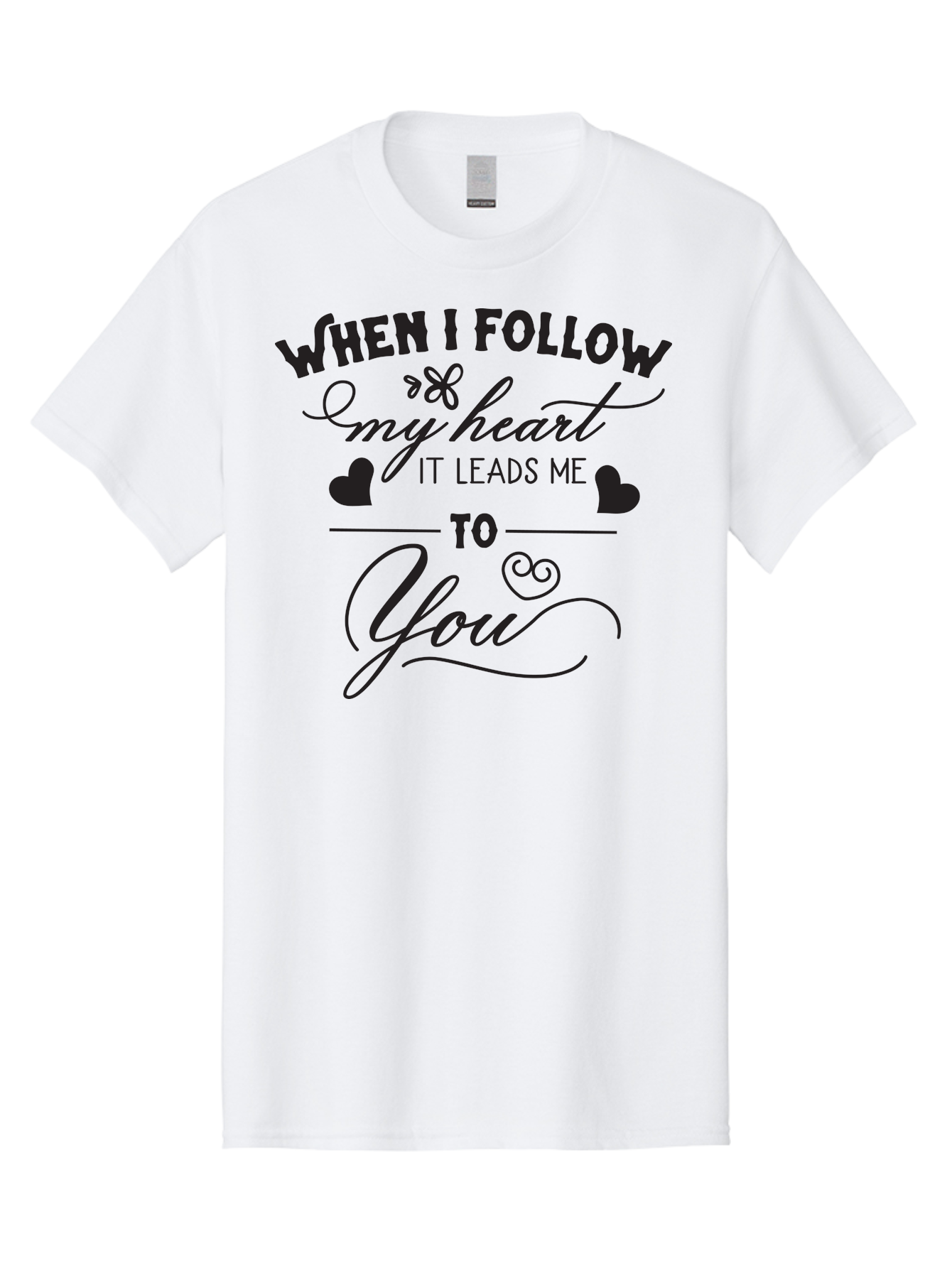 When-I-Follow-My-Heart-It-Leads-Me-To-You Men'S Graphic Tee, 100% Cotton, Comfortable Casual Summer Wear, Machine Washable, Romantic Quote, Love Message, Follow Your Heart, Heartfelt Words, Love Typography, Cursive Text, Valentines Day, Aad304 13