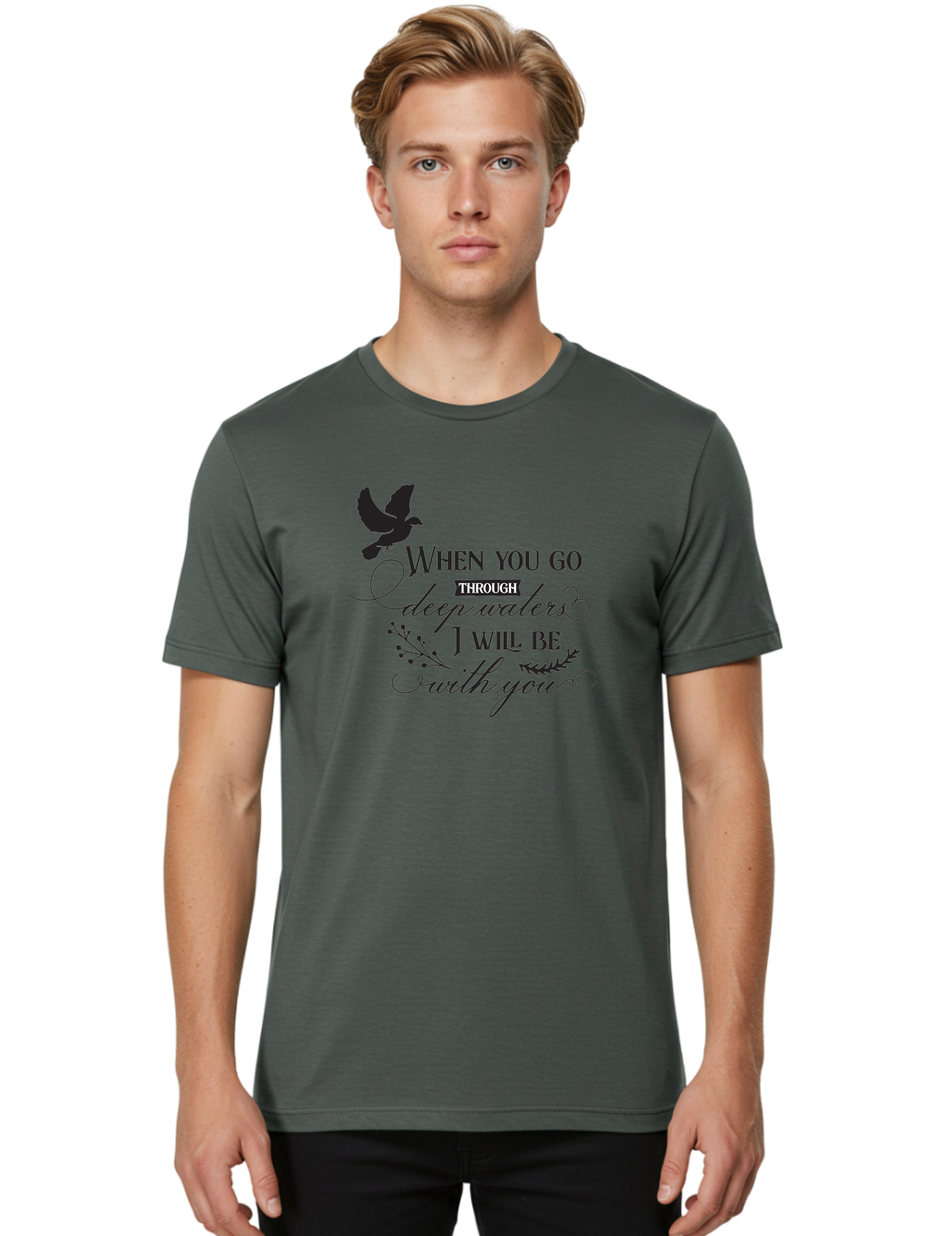 When-You-Go-Through-Deep-Waters-I-Will-Be-With-You Men'S Graphic Tee, 100% Cotton, Comfortable Casual Summer Wear, Machine Washable, Inspirational Quote, Motivational Words, Biblical Phrase, When You Go Through Deep Waters I Will Be With You, Aad308 18