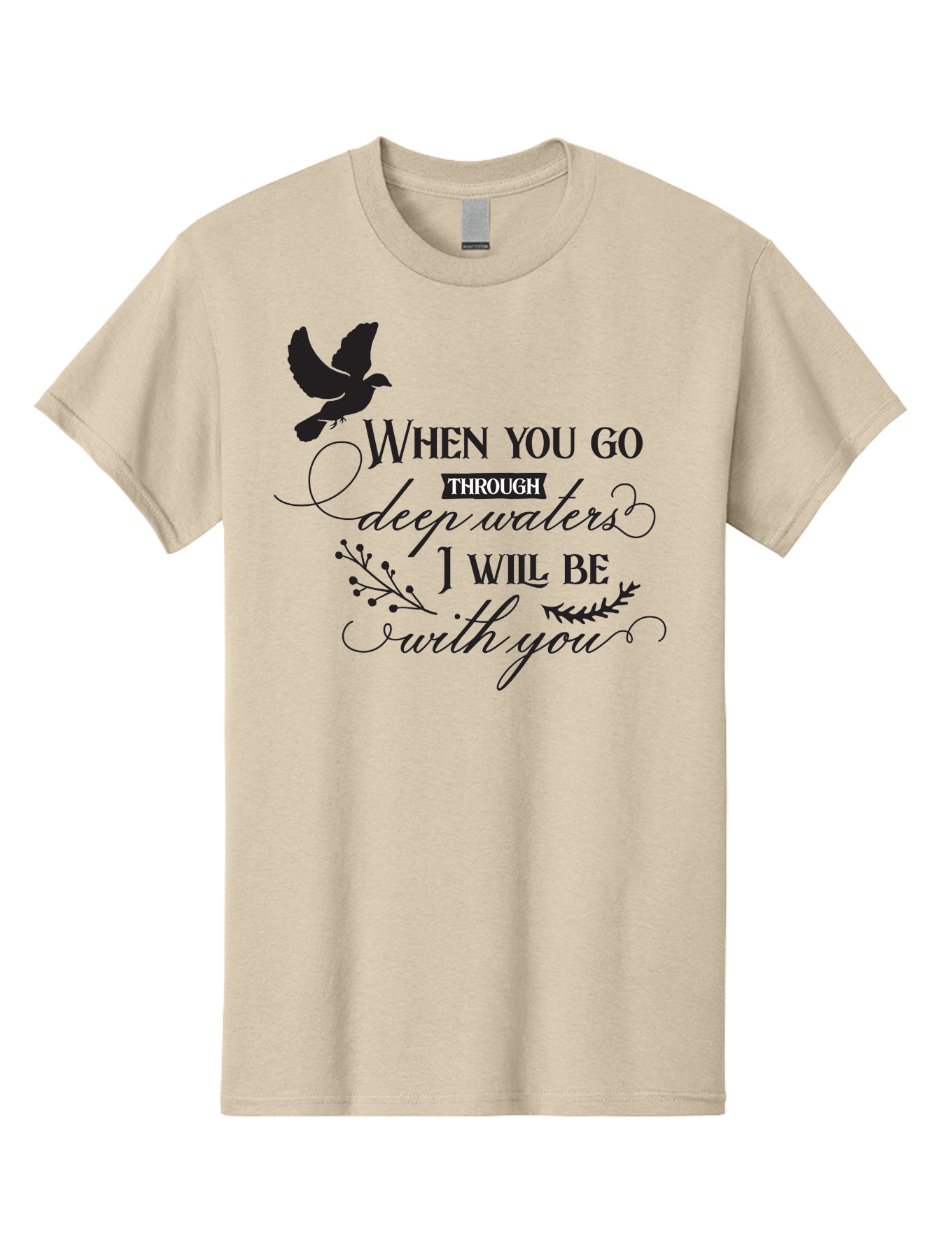 When-You-Go-Through-Deep-Waters-I-Will-Be-With-You Men'S Graphic Tee, 100% Cotton, Comfortable Casual Summer Wear, Machine Washable, Inspirational Quote, Motivational Words, Biblical Phrase, When You Go Through Deep Waters I Will Be With You, Aad308 25