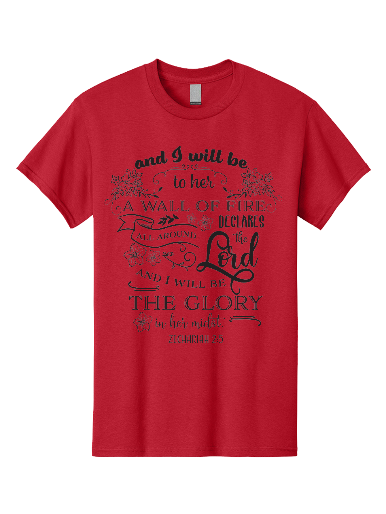 Zechariah-2-5 Men'S Graphic Tee, 100% Cotton, Comfortable Casual Summer Wear, Machine Washable, Inspirational Quote, Zechariah 2:5, Wall Of Fire, Divine Protection, God'S Glory, Scripture Art, Floral Designs, Faith-Based Graphics, Aad354 29