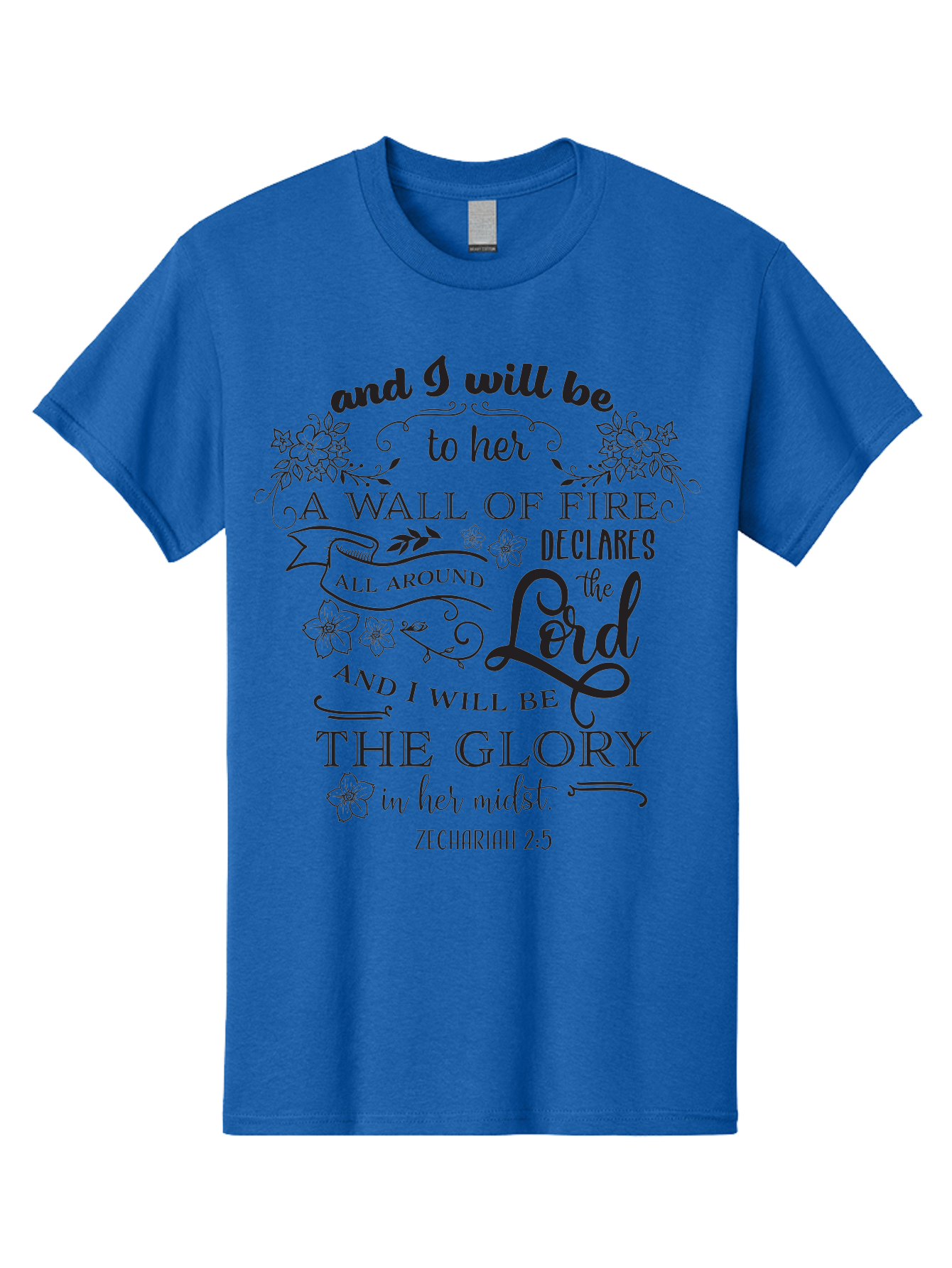 Zechariah-2-5 Men'S Graphic Tee, 100% Cotton, Comfortable Casual Summer Wear, Machine Washable, Inspirational Quote, Zechariah 2:5, Wall Of Fire, Divine Protection, God'S Glory, Scripture Art, Floral Designs, Faith-Based Graphics, Aad354 9