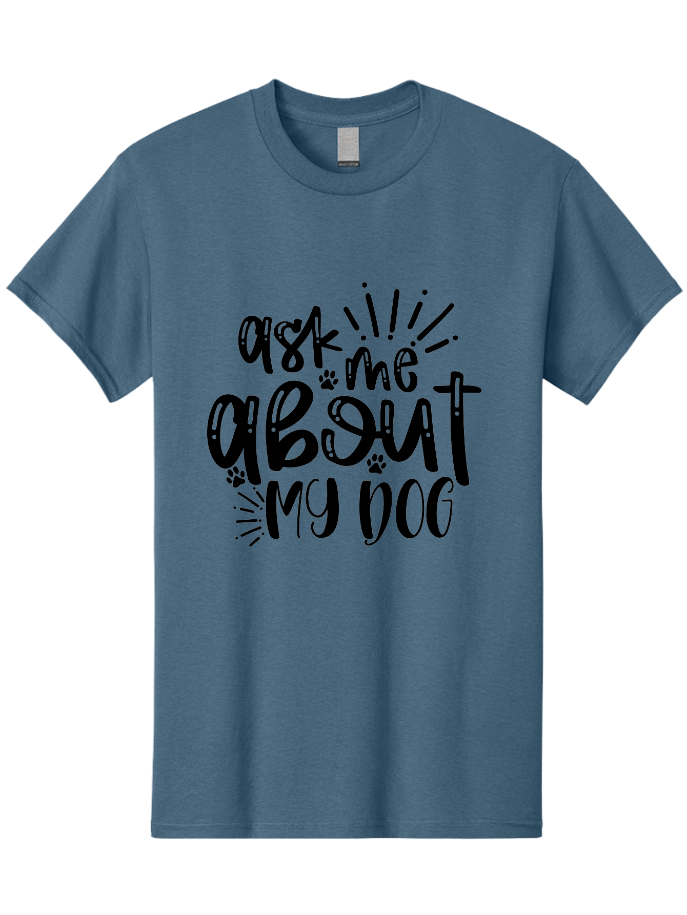 Ask-Me-About-My-Dog Men'S Graphic Tee, 100% Cotton, Comfortable Casual Summer Wear, Machine Washable, Dog Lover Quote, Pet Owner, Dog Mom, Dog Dad, Pet Parent, Dog Enthusiast, Paw Print, Funny Dog Saying, Dog Quote Aad357 25