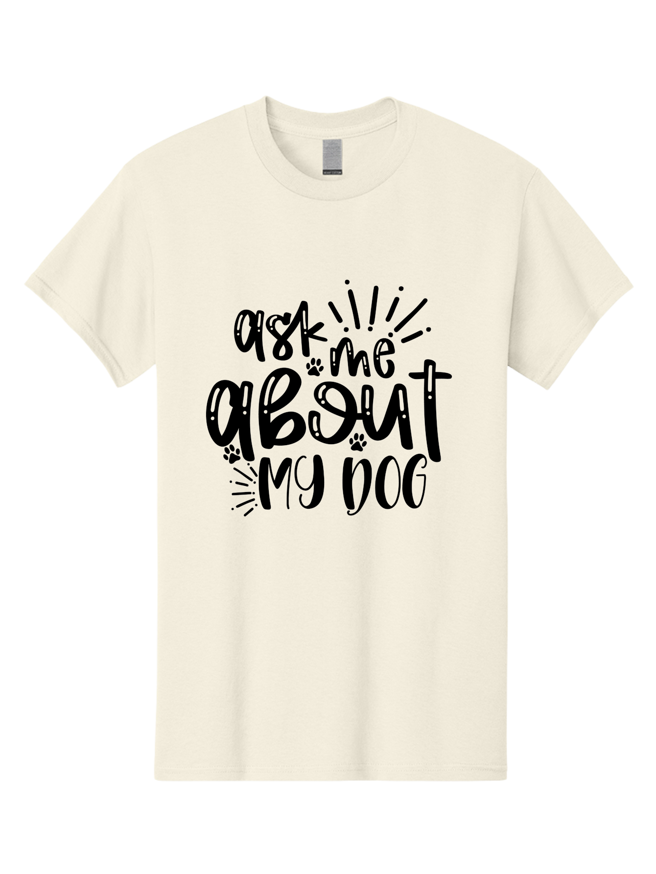 Ask-Me-About-My-Dog Men'S Graphic Tee, 100% Cotton, Comfortable Casual Summer Wear, Machine Washable, Dog Lover Quote, Pet Owner, Dog Mom, Dog Dad, Pet Parent, Dog Enthusiast, Paw Print, Funny Dog Saying, Dog Quote Aad357 15