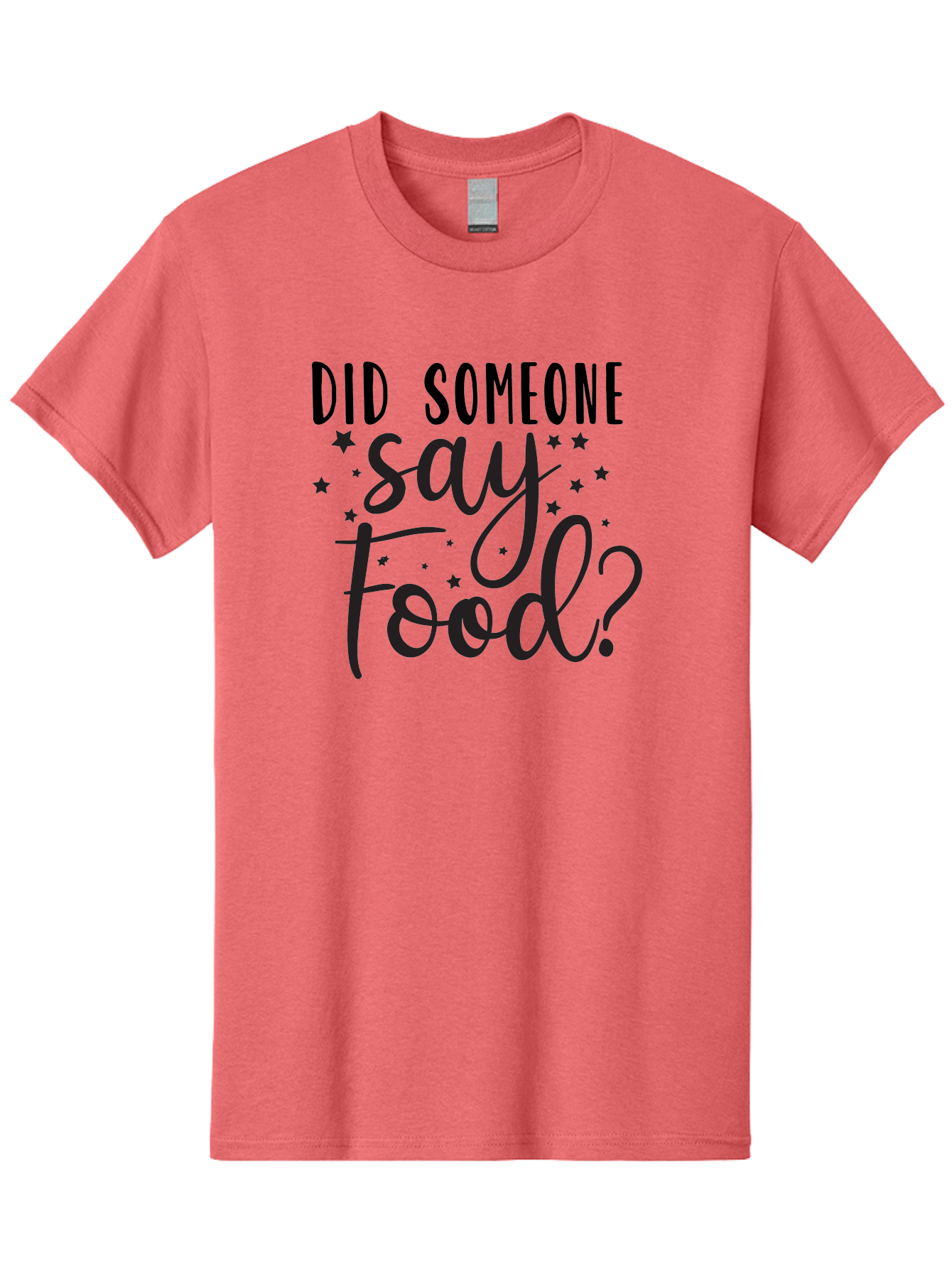 Did-Someone-Say-Food Men'S Graphic Tee, 100% Cotton, Comfortable Casual Summer Wear, Machine Washable, Typography, Quote, Foodie, Culinary Delights, Dining, Restaurant, Meal, Food Quote, Stars, Whimsical Design Aad381 15