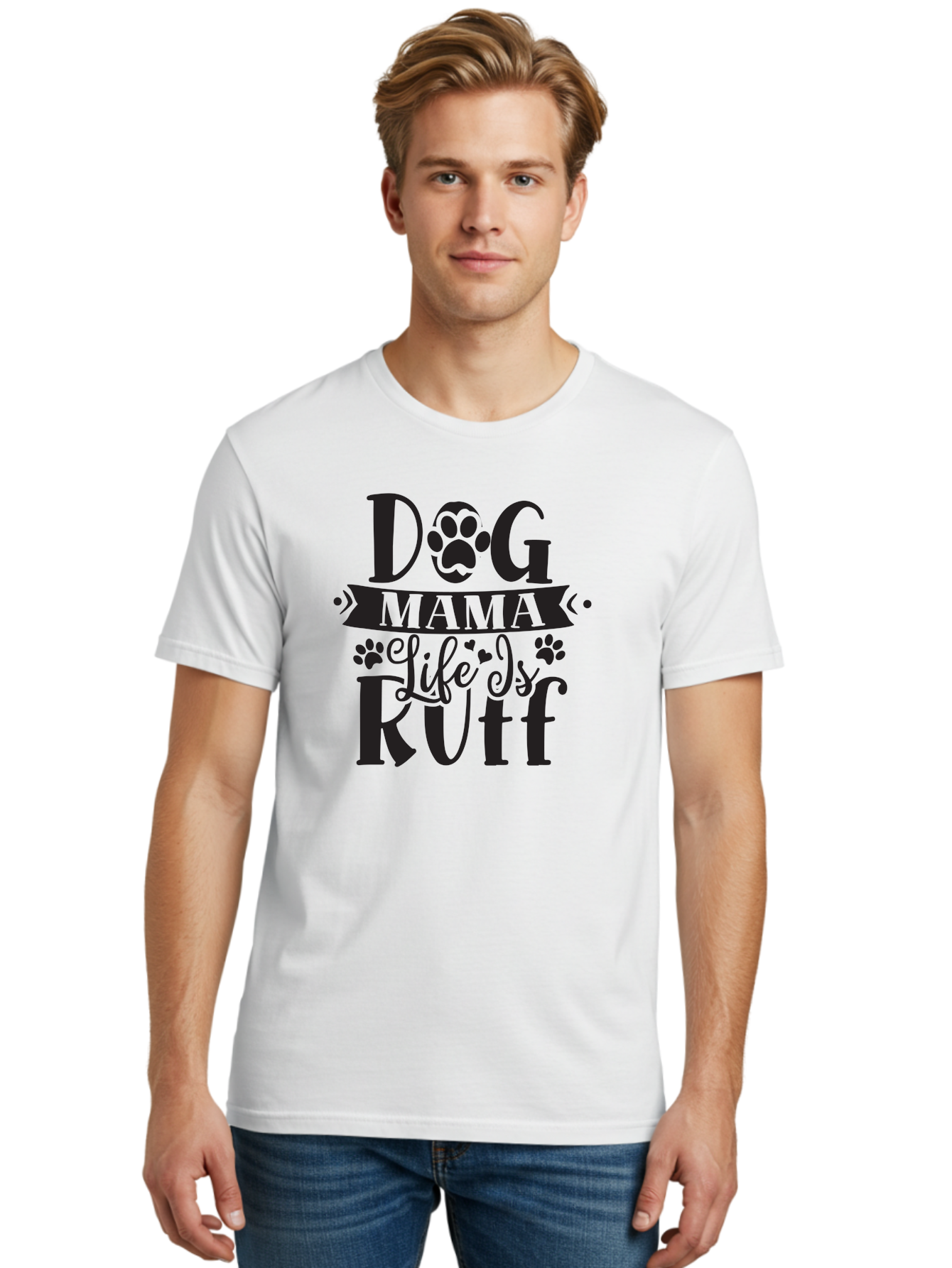 Dog-Mama-Life-Is-Rutf Men'S Graphic Tee, 100% Cotton, Comfortable Casual Summer Wear, Machine Washable, Dog Mama, Dog Mom, Dog Lover, Dog Quote, Dog Life, Dog Phrase, Paw Print, Dog Text, Ruff Life, Dog Mama Life, Dog Love Aad384 24