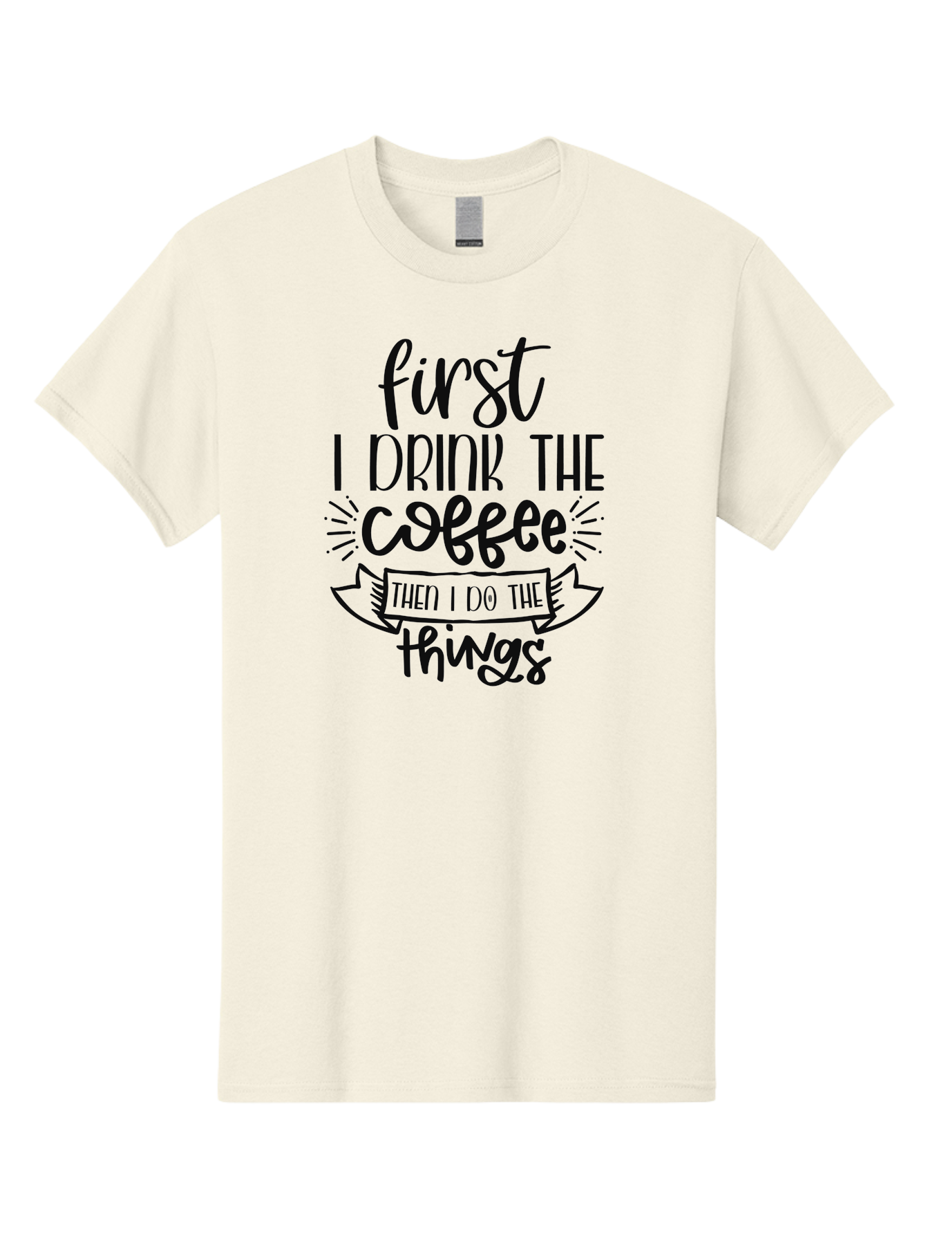 First-I-Drink-The-Coffee-Then-I-Do-The-Things Men'S Graphic Tee, 100% Cotton, Comfortable Casual Summer Wear, Machine Washable, Coffee Lover, Morning Motivation, Daily Routine, Caffeine Fix, Productivity Boost, Coffee Quote, Funny Saying Aad394 29