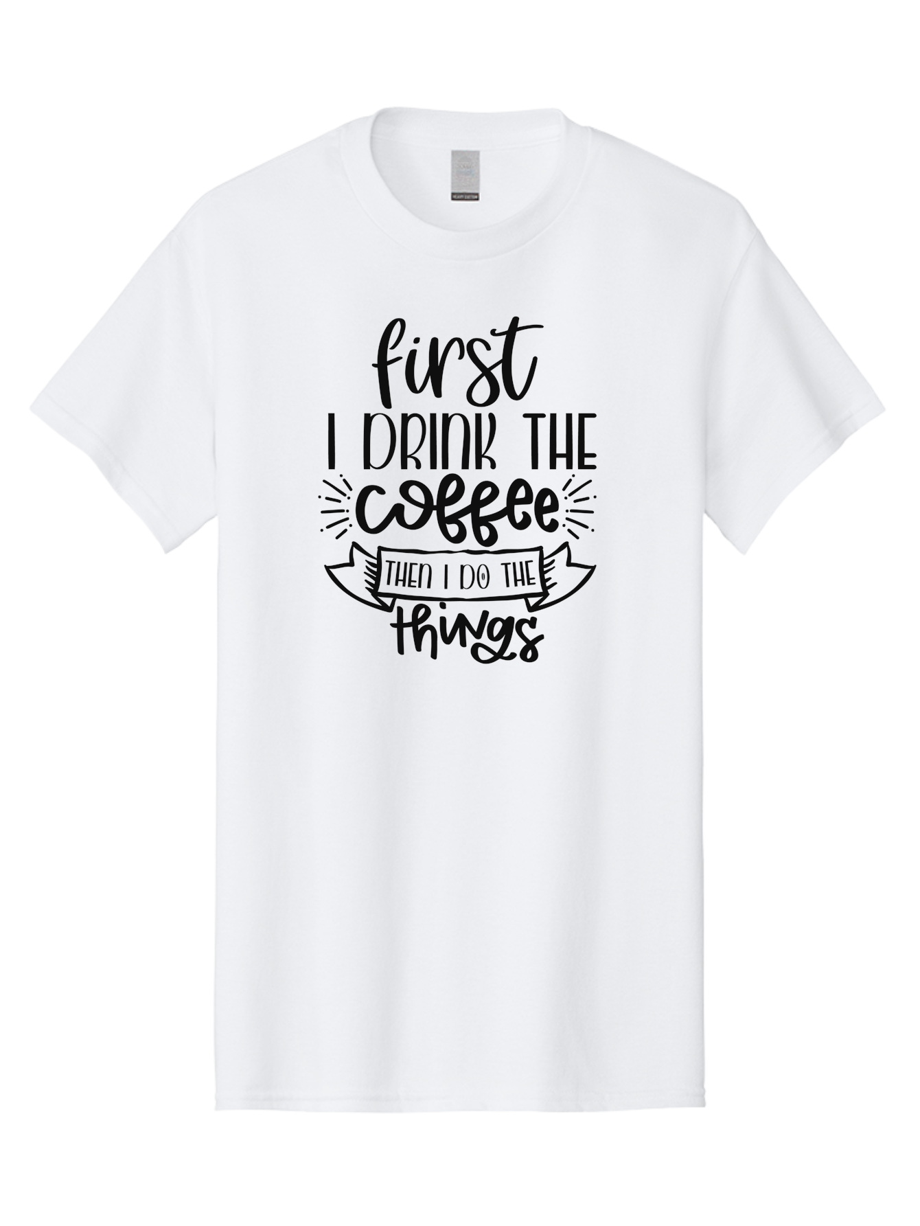 First-I-Drink-The-Coffee-Then-I-Do-The-Things Men'S Graphic Tee, 100% Cotton, Comfortable Casual Summer Wear, Machine Washable, Coffee Lover, Morning Motivation, Daily Routine, Caffeine Fix, Productivity Boost, Coffee Quote, Funny Saying Aad394 7
