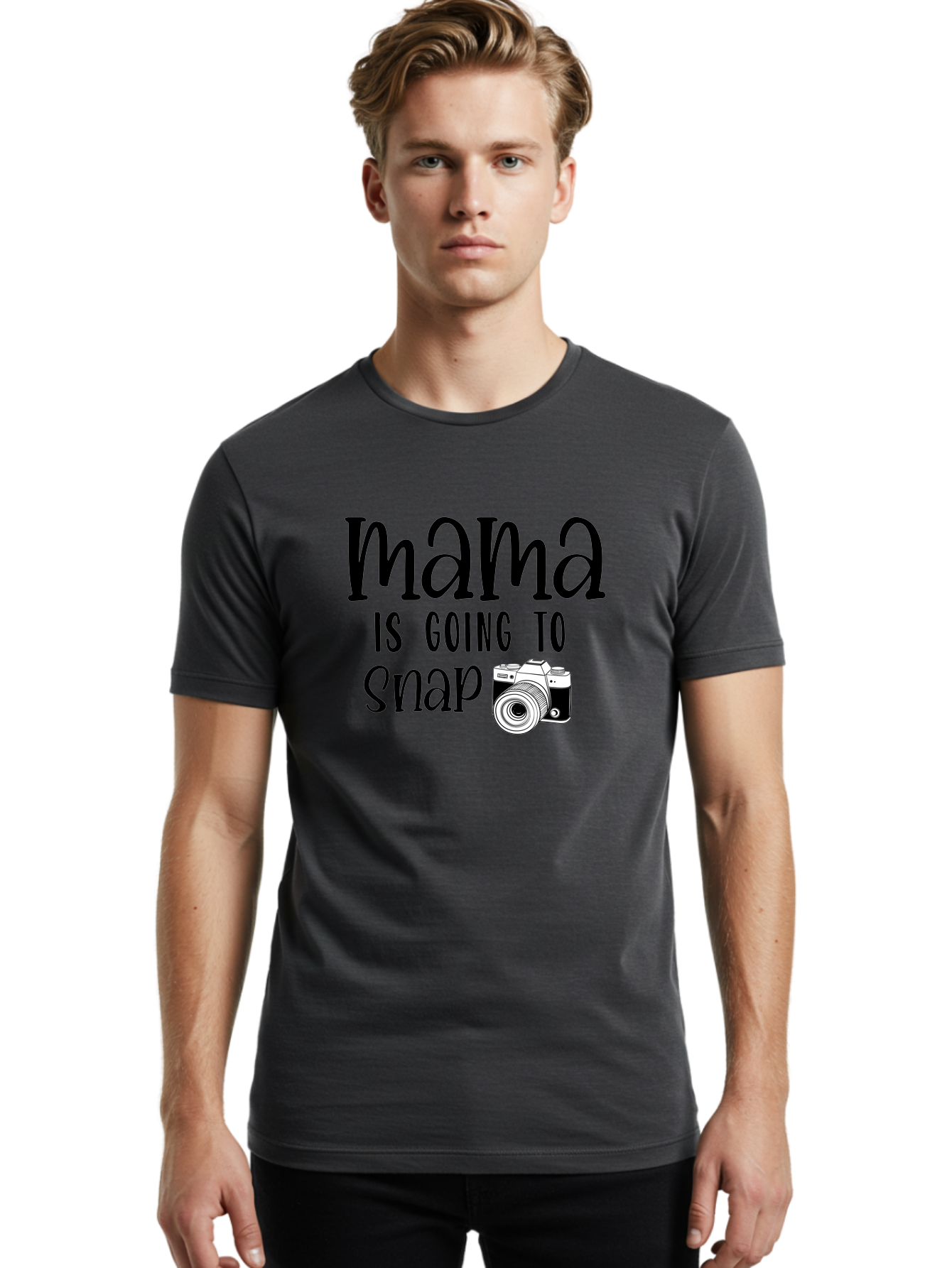 Mama-Is-Going-To-Snap Men'S Graphic Tee, 100% Cotton, Comfortable Casual Summer Wear, Machine Washable, Mama, Photography, Camera, Snap, Mom, Black Camera, Photography Humor, Motherhood, Photography Quote, Funny Mama Aad433 24