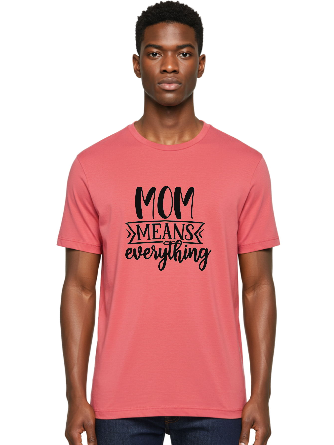 Mom-Means-Everything Men'S Graphic Tee, 100% Cotton, Comfortable Casual Summer Wear, Machine Washable, Mother'S Day Quote, Mom Means Everything, Mother'S Love, Mom Appreciation, Inspirational Quote, Family Values, Love And Care Aad442 4