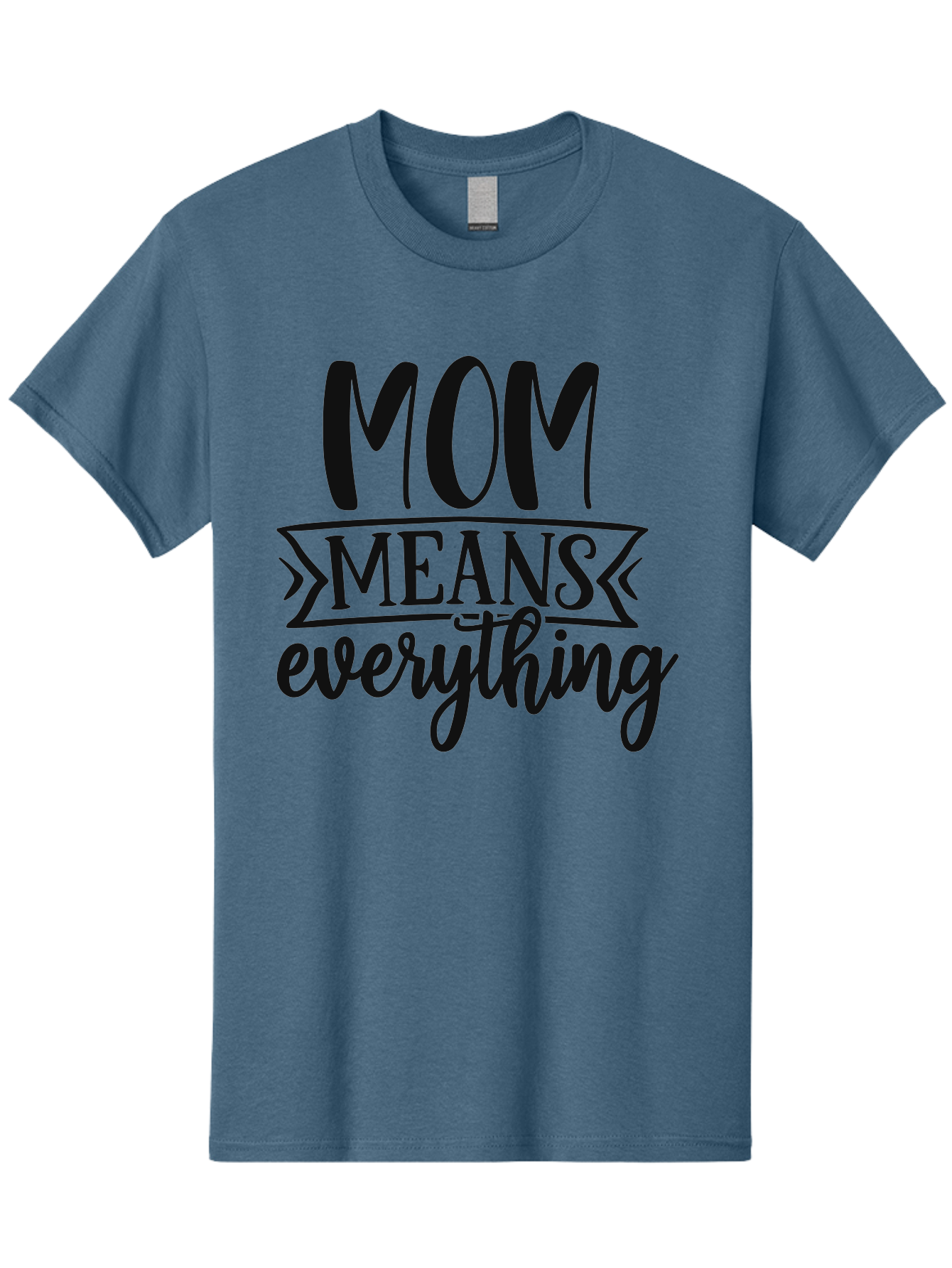 Mom-Means-Everything Men'S Graphic Tee, 100% Cotton, Comfortable Casual Summer Wear, Machine Washable, Mother'S Day Quote, Mom Means Everything, Mother'S Love, Mom Appreciation, Inspirational Quote, Family Values, Love And Care Aad442 21