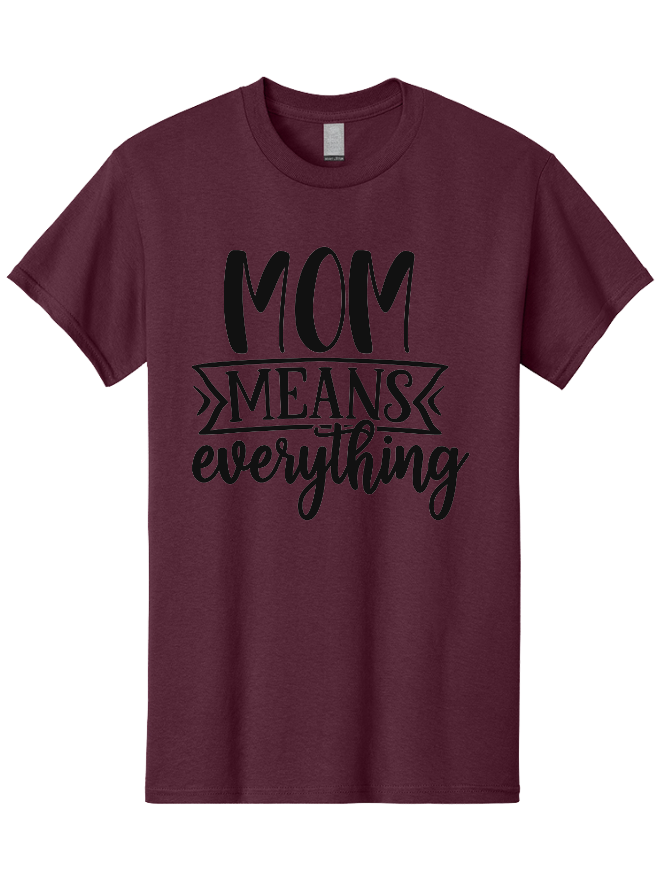 Mom-Means-Everything Men'S Graphic Tee, 100% Cotton, Comfortable Casual Summer Wear, Machine Washable, Mother'S Day Quote, Mom Means Everything, Mother'S Love, Mom Appreciation, Inspirational Quote, Family Values, Love And Care Aad442 25