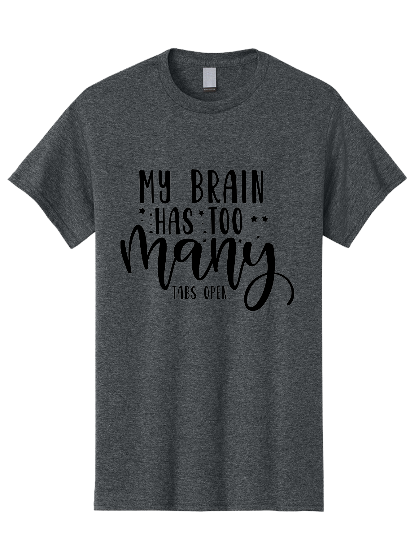My-Brain-Has-Too-Many-Tabs-Open Men'S Graphic Tee, 100% Cotton, Comfortable Casual Summer Wear, Machine Washable, Funny Quote, Humorous Saying, Relatable Phrase, Brain Overload, Too Many Tabs Open, Mental Multitasking, Quirky Humor, Aad449 23