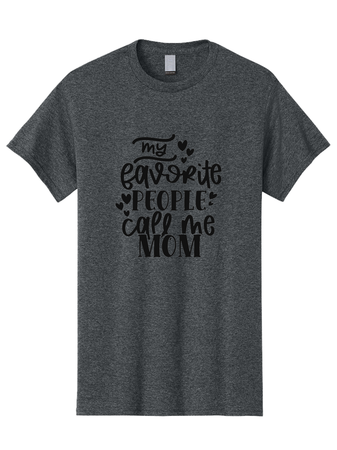 My-Favorite-People-Call-Me-Mom Men'S Graphic Tee, 100% Cotton, Comfortable Casual Summer Wear, Machine Washable, Mother'S Day Quote, Mom Love, Favorite People, Heartwarming Message, Family Love, Mom Appreciation, Inspirational Quote Aad450 3