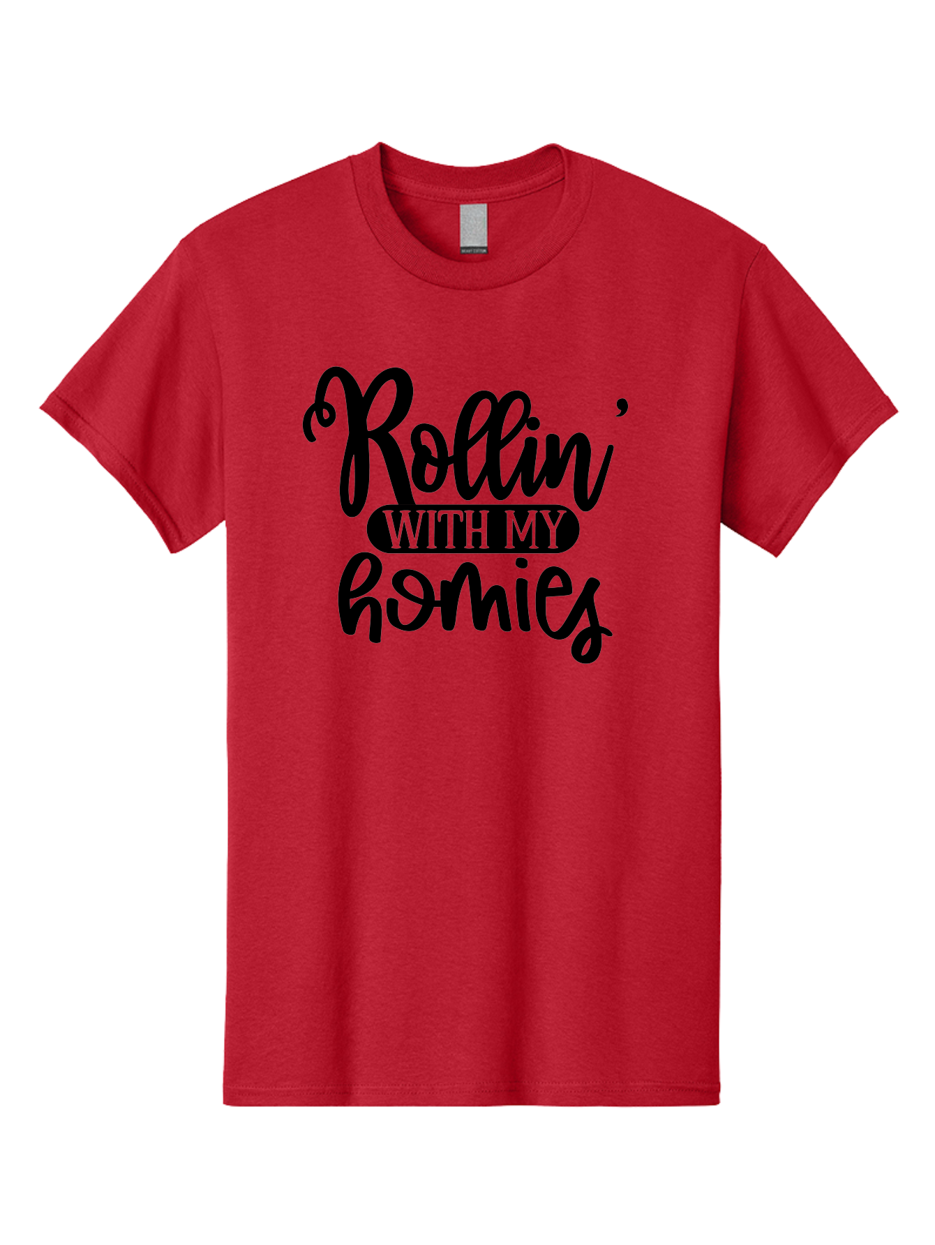 Rollin-With-My-Homies Men'S Graphic Tee, 100% Cotton, Comfortable Casual Summer Wear, Machine Washable, Rollin' With My Homies, Friendship, Loyalty, Homies, Friendship Goals, Squad, Cool Quotes, Trendy Phrases, Friendship Quotes Aad474 1