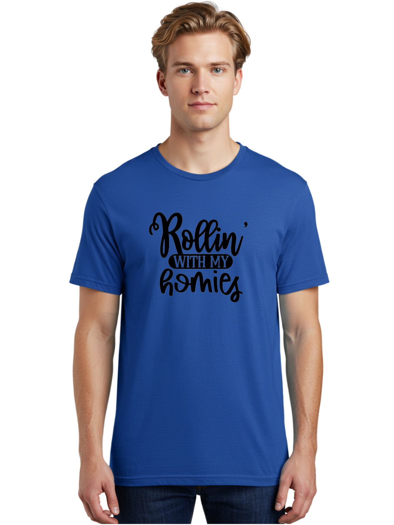 Rollin-With-My-Homies Men'S Graphic Tee, 100% Cotton, Comfortable Casual Summer Wear, Machine Washable, Rollin' With My Homies, Friendship, Loyalty, Homies, Friendship Goals, Squad, Cool Quotes, Trendy Phrases, Friendship Quotes Aad474 8