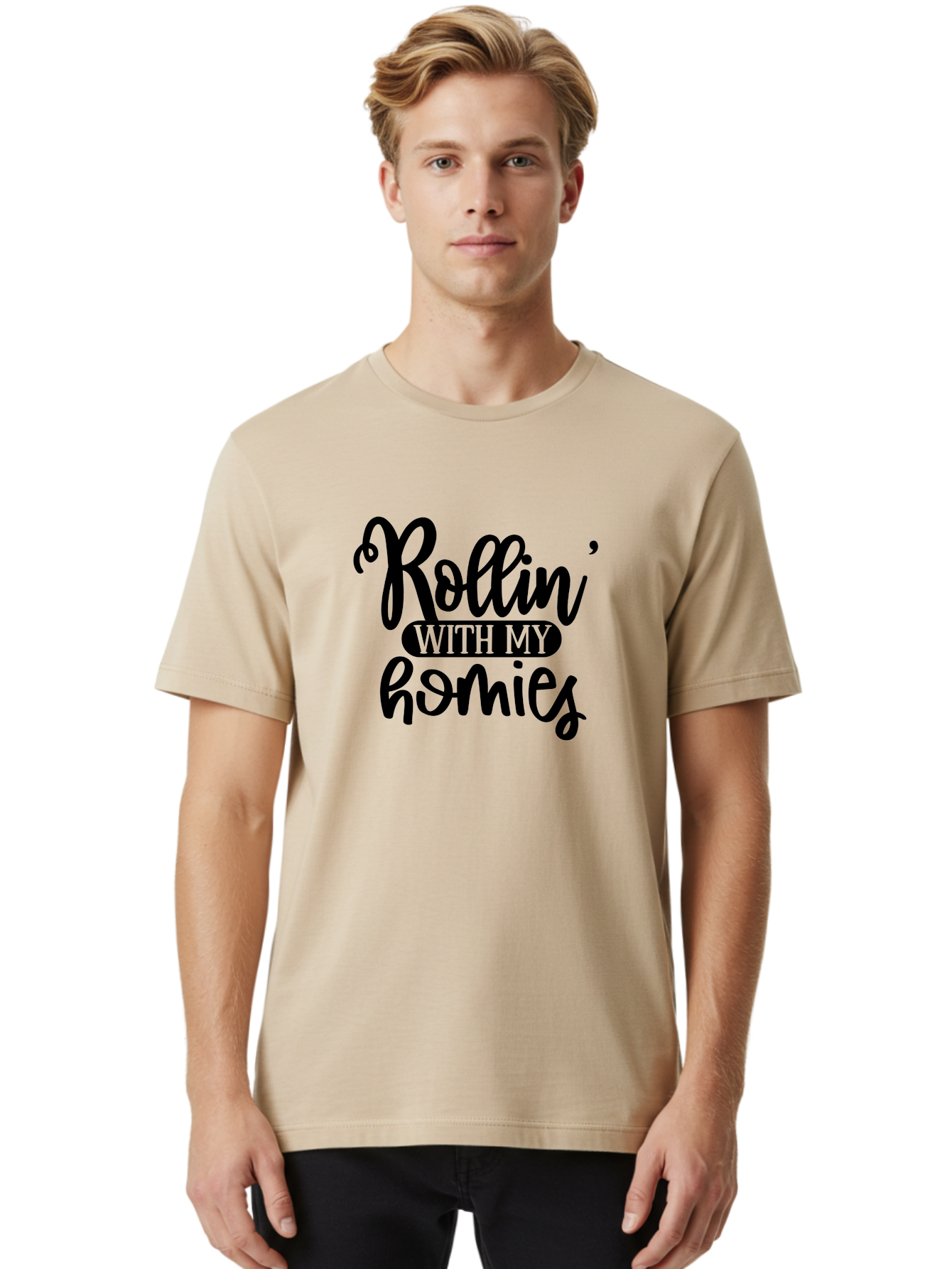 Rollin-With-My-Homies Men'S Graphic Tee, 100% Cotton, Comfortable Casual Summer Wear, Machine Washable, Rollin' With My Homies, Friendship, Loyalty, Homies, Friendship Goals, Squad, Cool Quotes, Trendy Phrases, Friendship Quotes Aad474 30