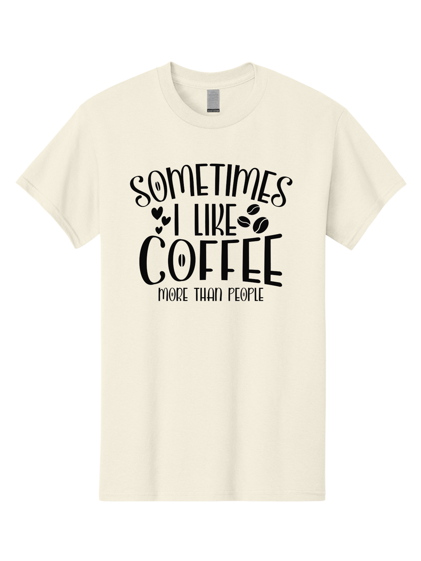 Sometimes-I-Like-Coffee-More-Than-People Men'S Graphic Tee, 100% Cotton, Comfortable Casual Summer Wear, Machine Washable, Coffee Lover Quote, Funny Saying, Coffee Beans, Hearts, Quirky Humor, Coffee Culture, Coffee Obsession, Aad477 23