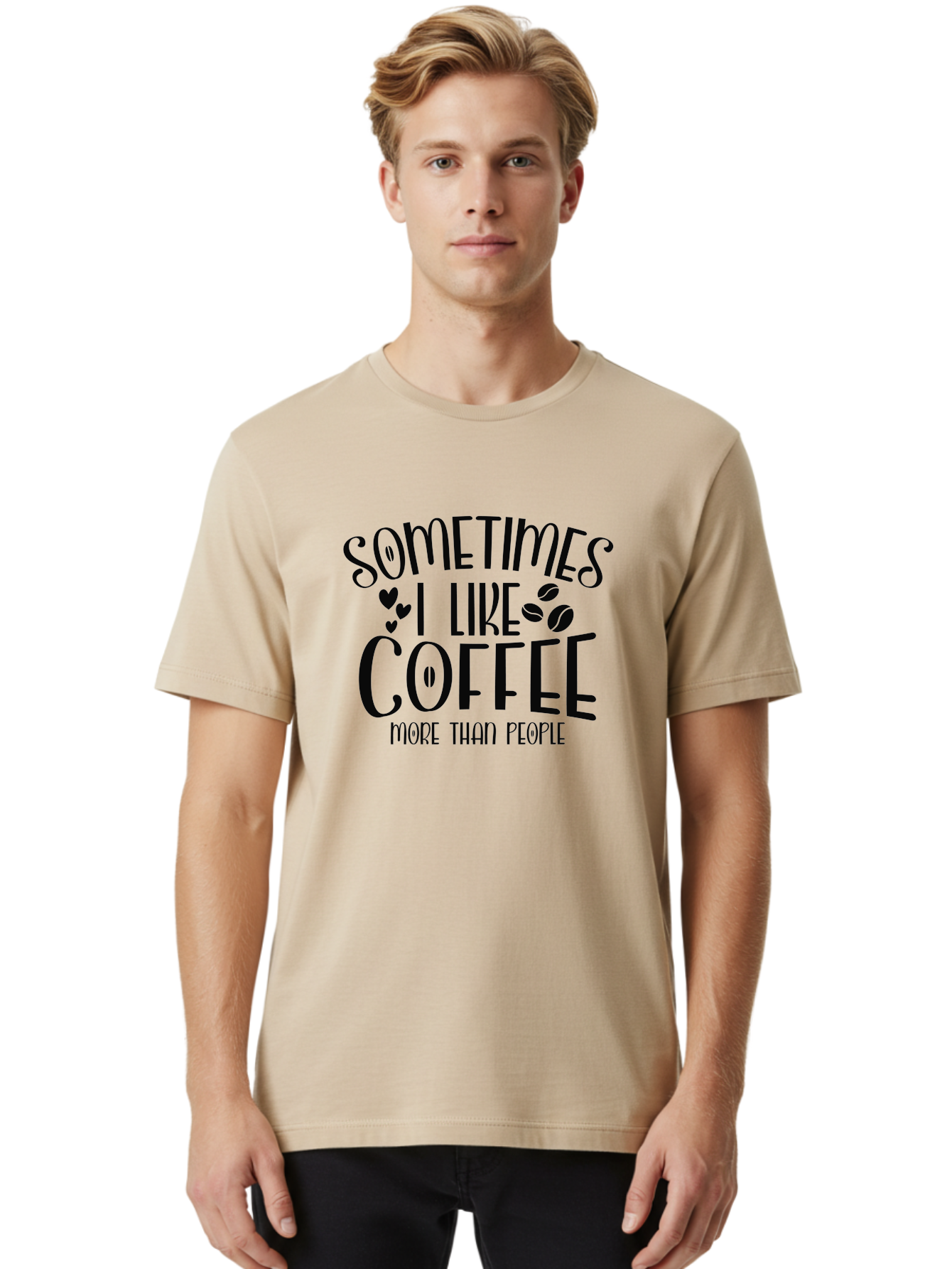 Sometimes-I-Like-Coffee-More-Than-People Men'S Graphic Tee, 100% Cotton, Comfortable Casual Summer Wear, Machine Washable, Coffee Lover Quote, Funny Saying, Coffee Beans, Hearts, Quirky Humor, Coffee Culture, Coffee Obsession, Aad477 22